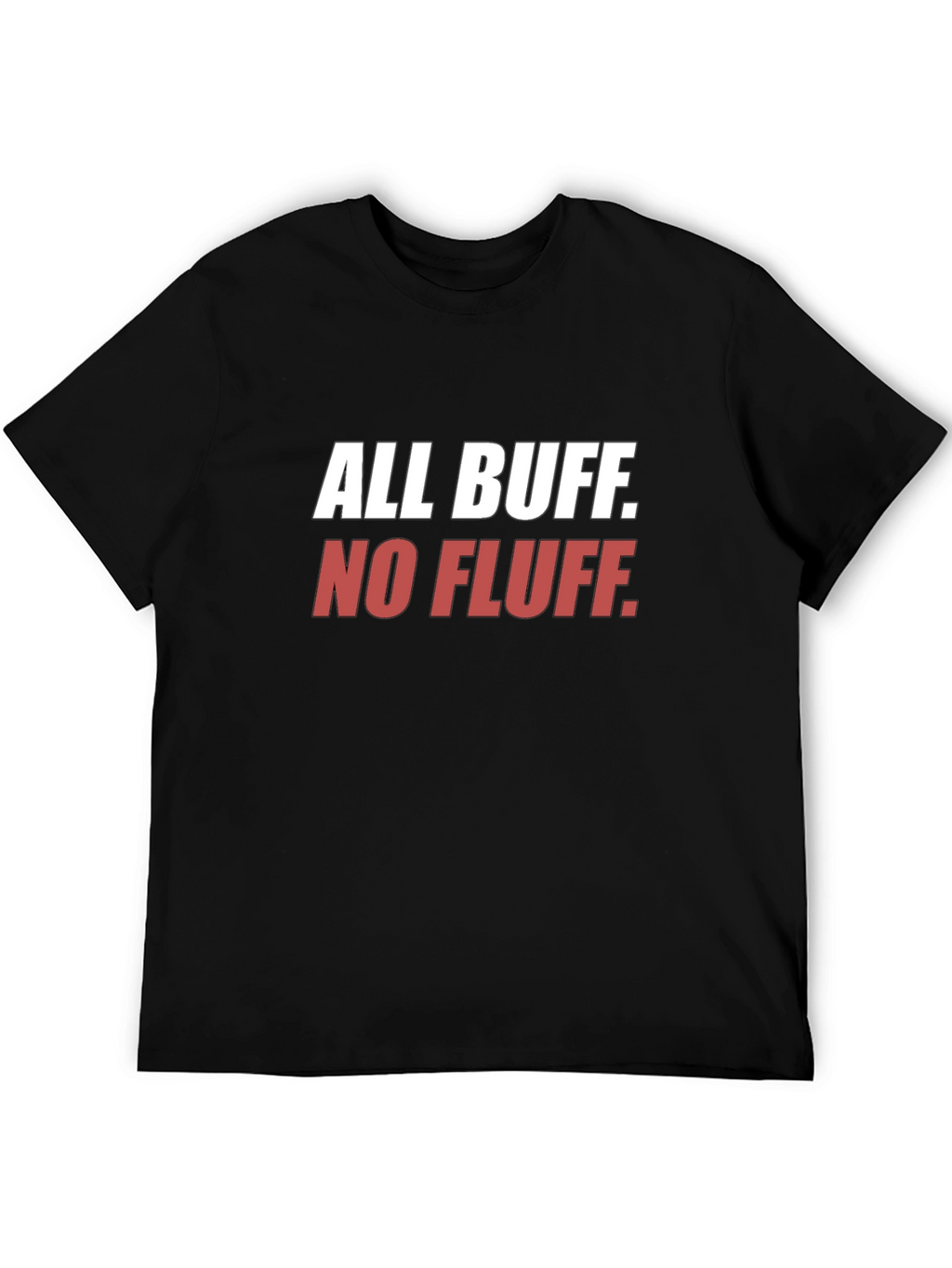Camiseta All Buff No Fluff
