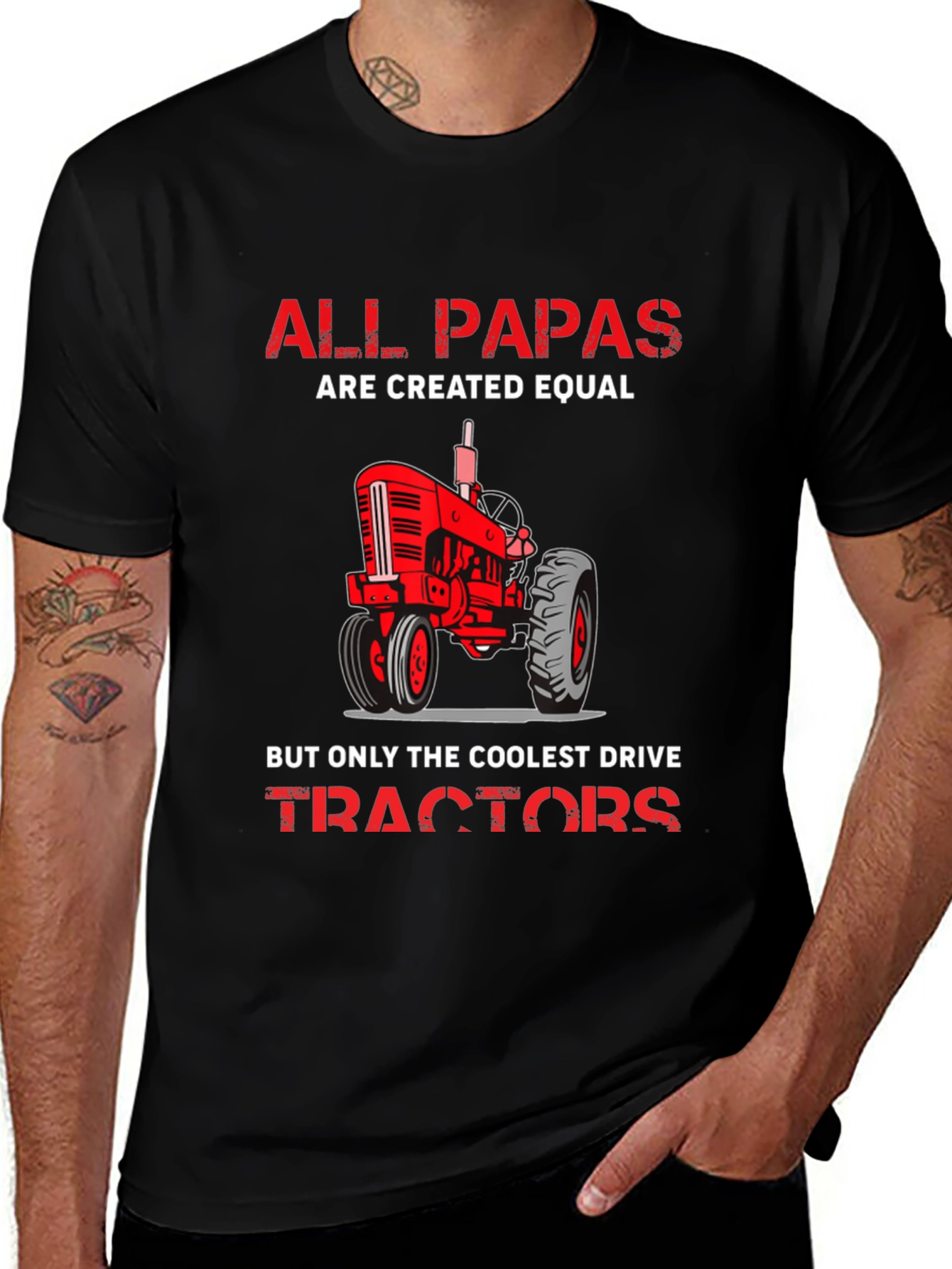 Camiseta All Papas Are Created Equal con Tractor