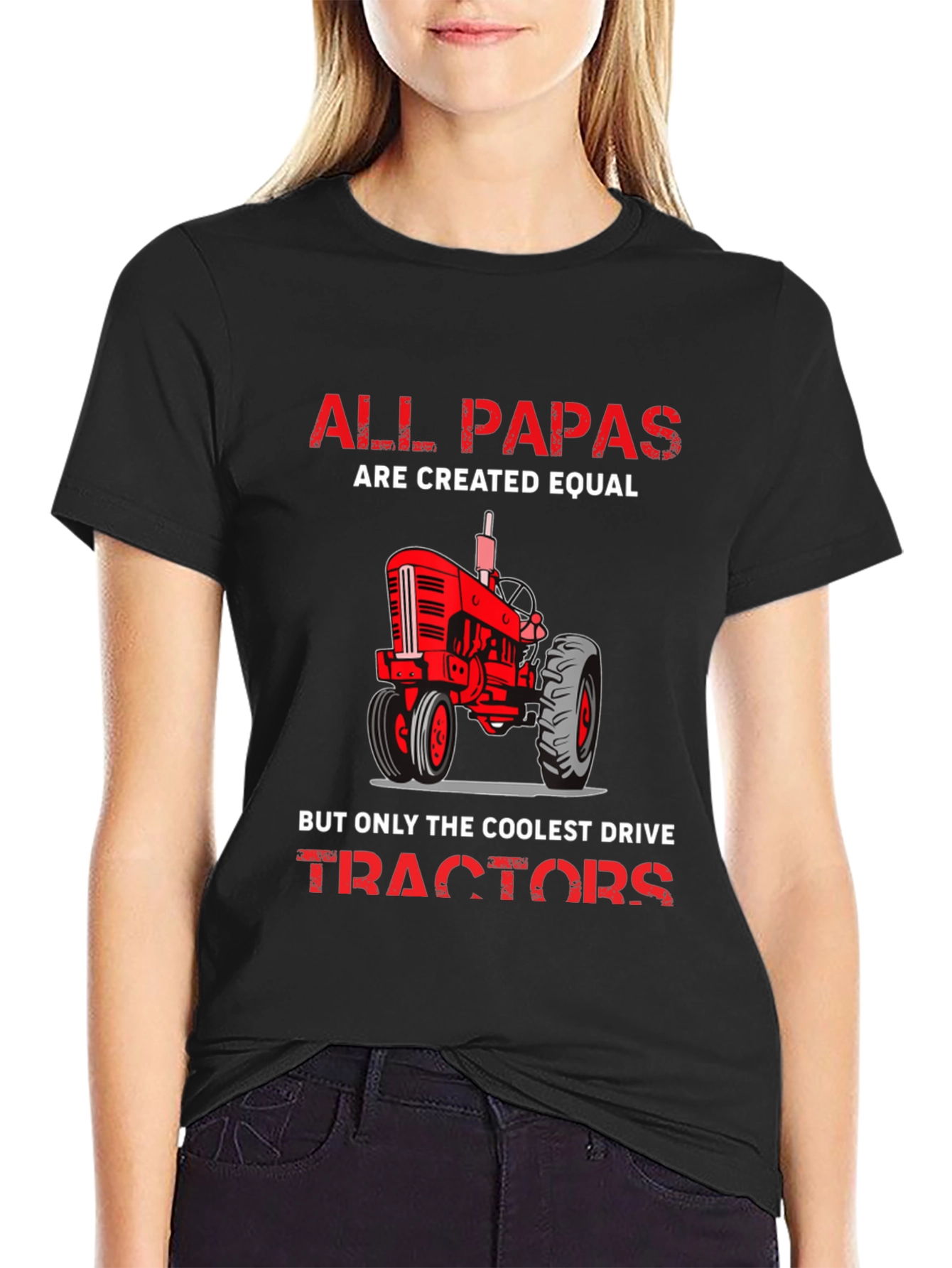 Camiseta All Papas Are Created Equal con Tractor