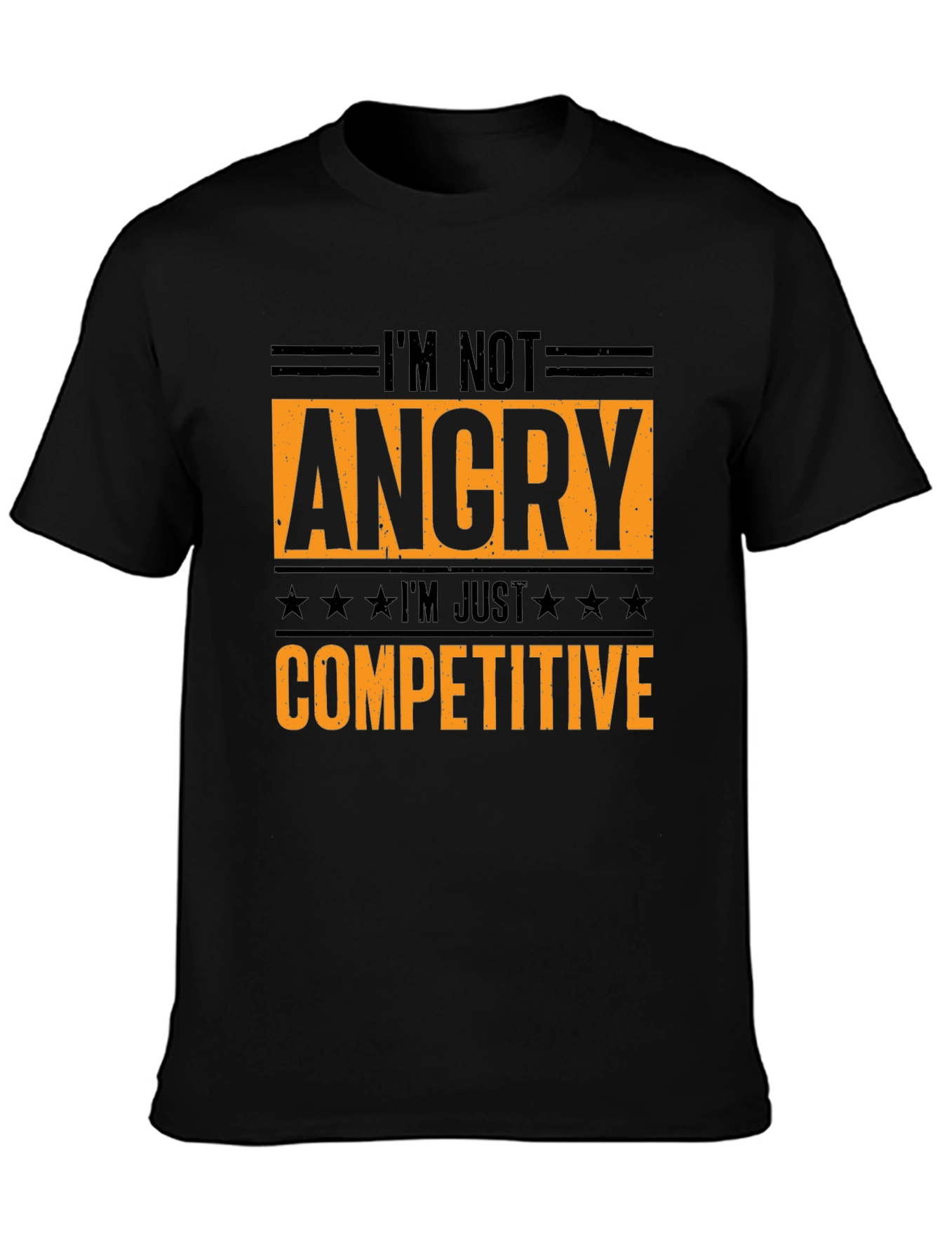 Camiseta Hombre No Estoy Enfadado Soy Competitivo