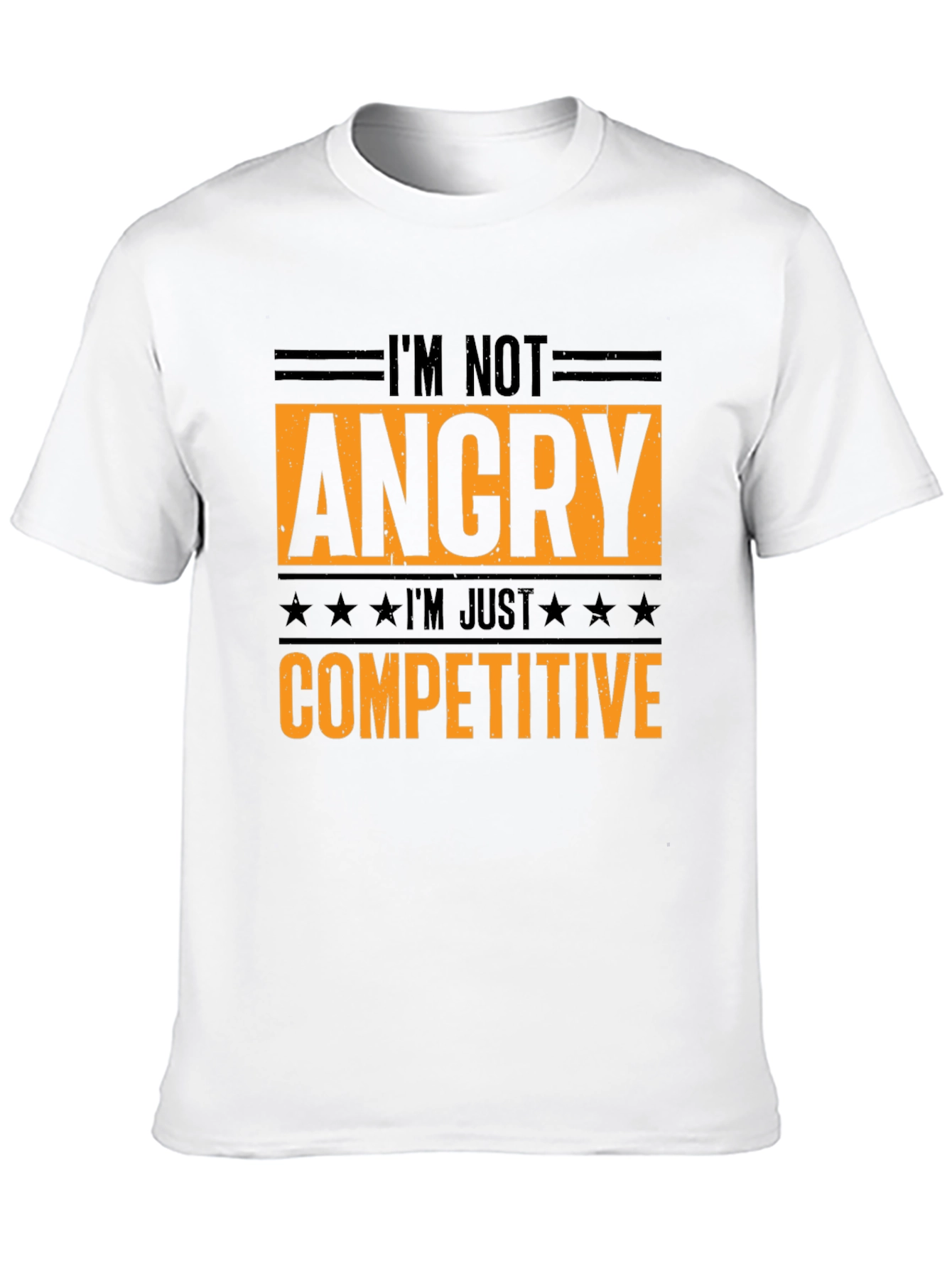 Camiseta Hombre No Estoy Enfadado Soy Competitivo