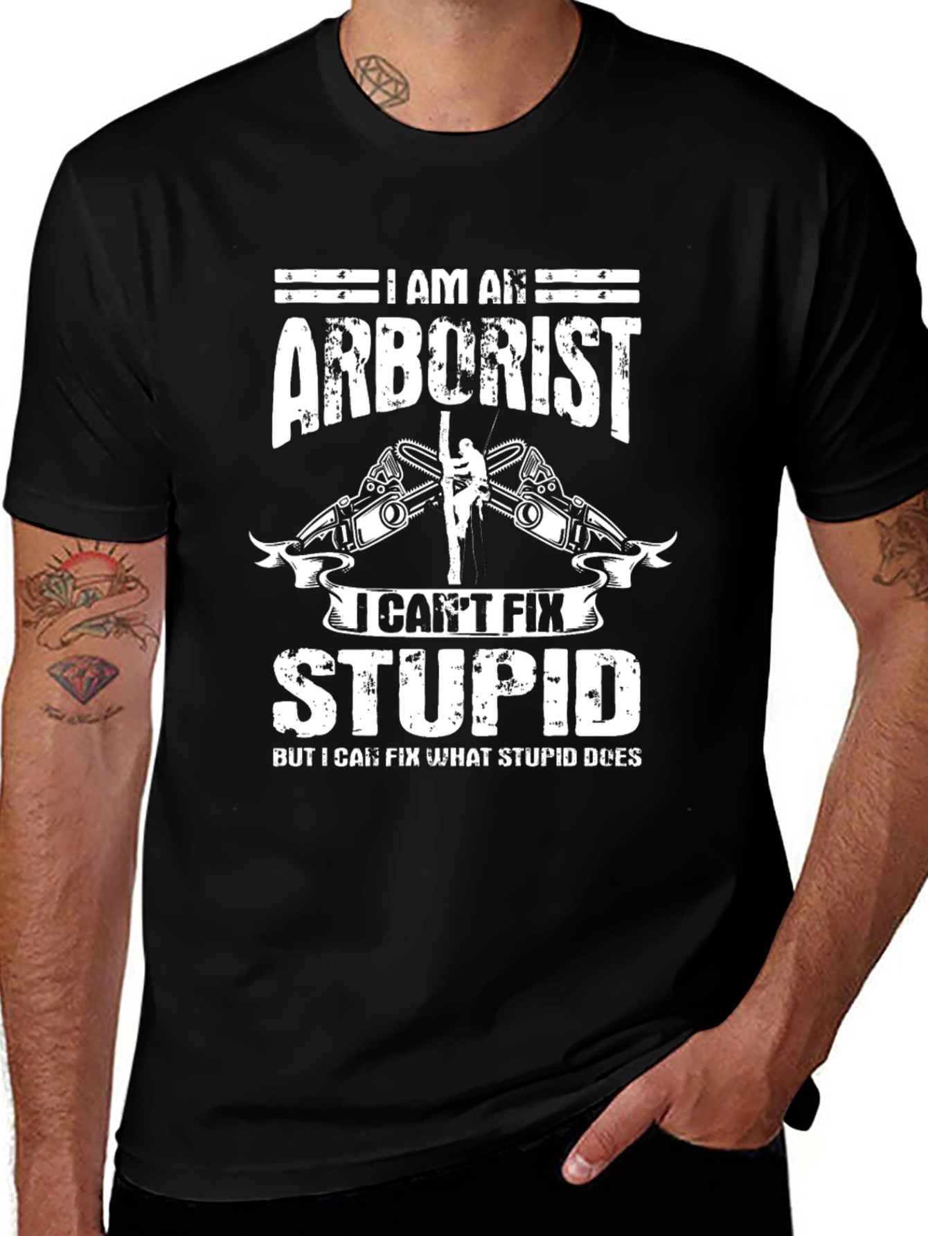 Camiseta Arborista - No Puedo Arreglar a los Estúpidos