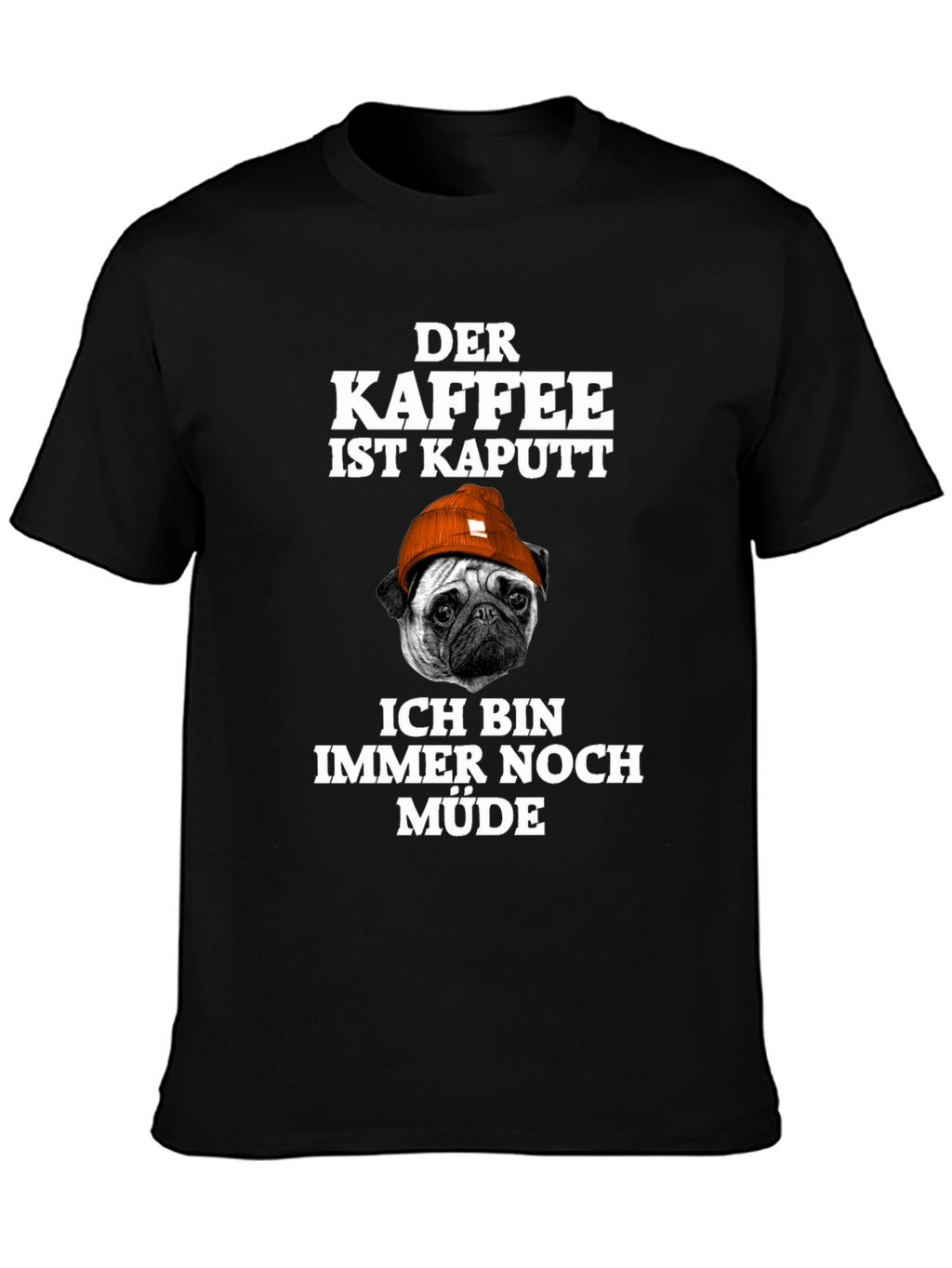 Camiseta Hombre Der Kaffee Ist Kaputt