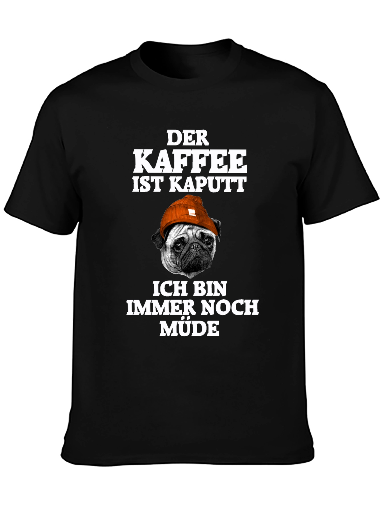 Camiseta Hombre Der Kaffee Ist Kaputt