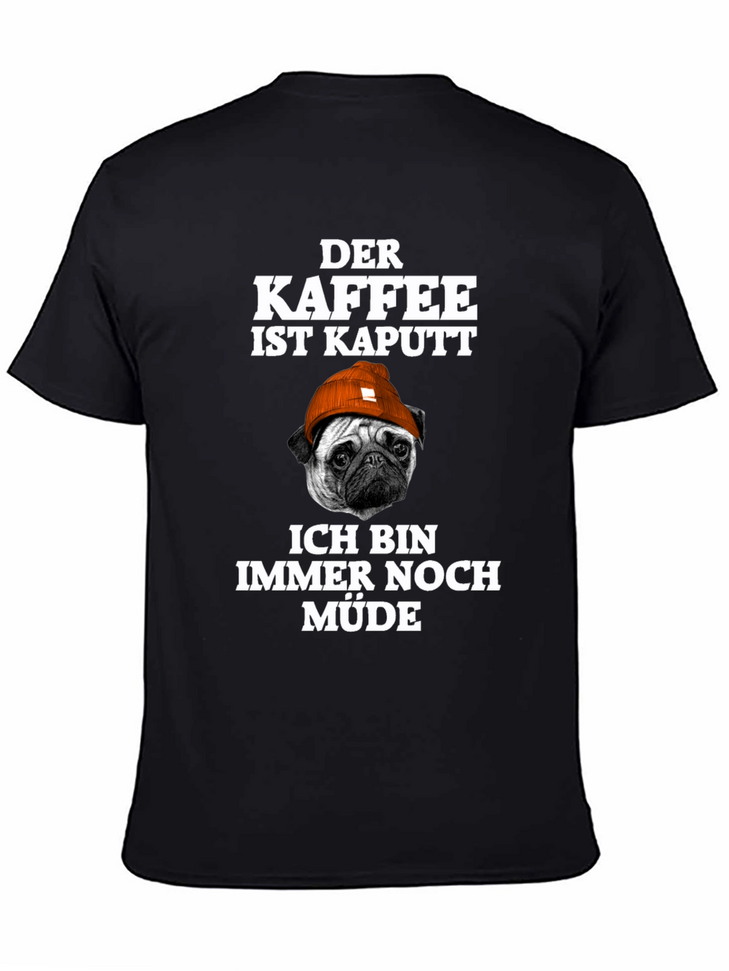 Camiseta Hombre Der Kaffee Ist Kaputt