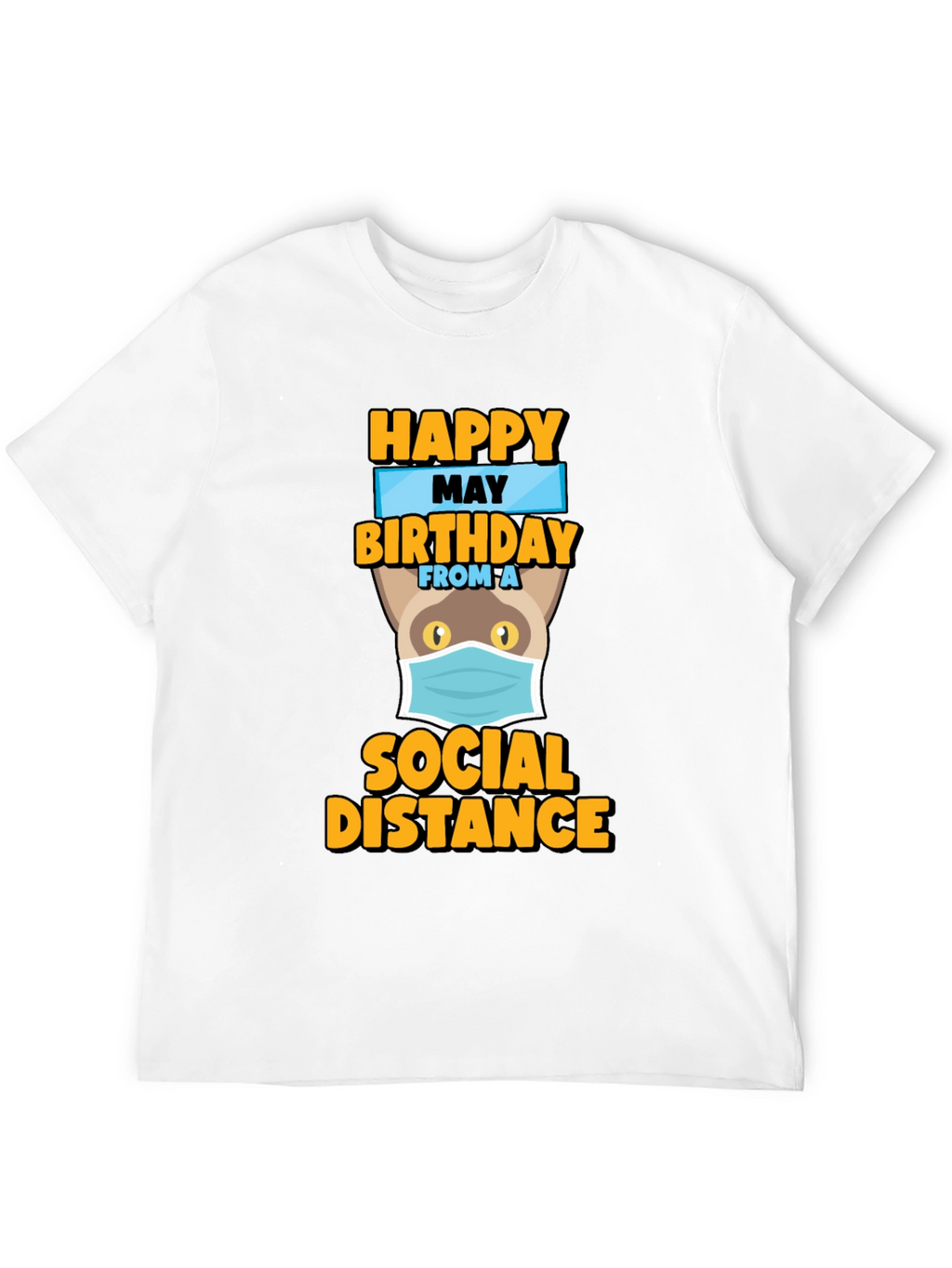 Camiseta Feliz Cumpleaños desde la Distancia Social