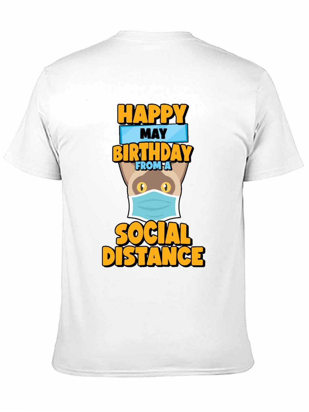 Camiseta Feliz Cumpleaños desde la Distancia Social