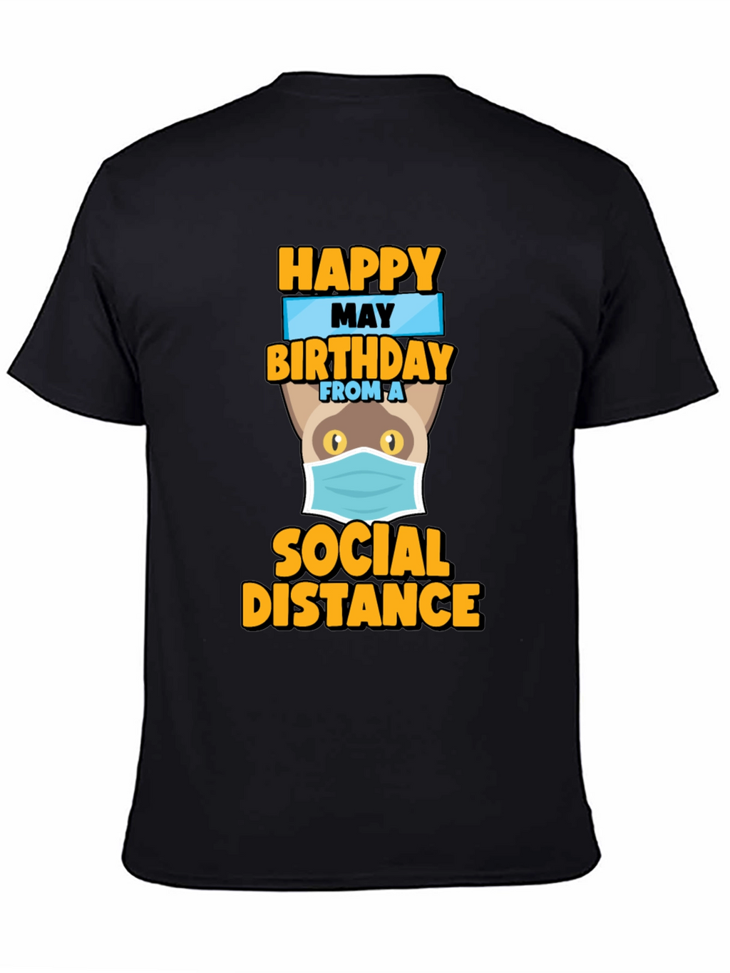Camiseta Feliz Cumpleaños desde la Distancia Social