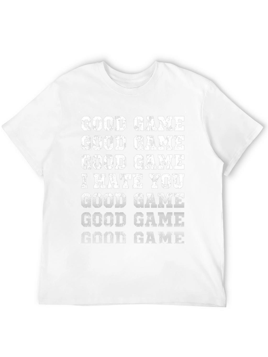 Camiseta Divertida Good Game I Hate You