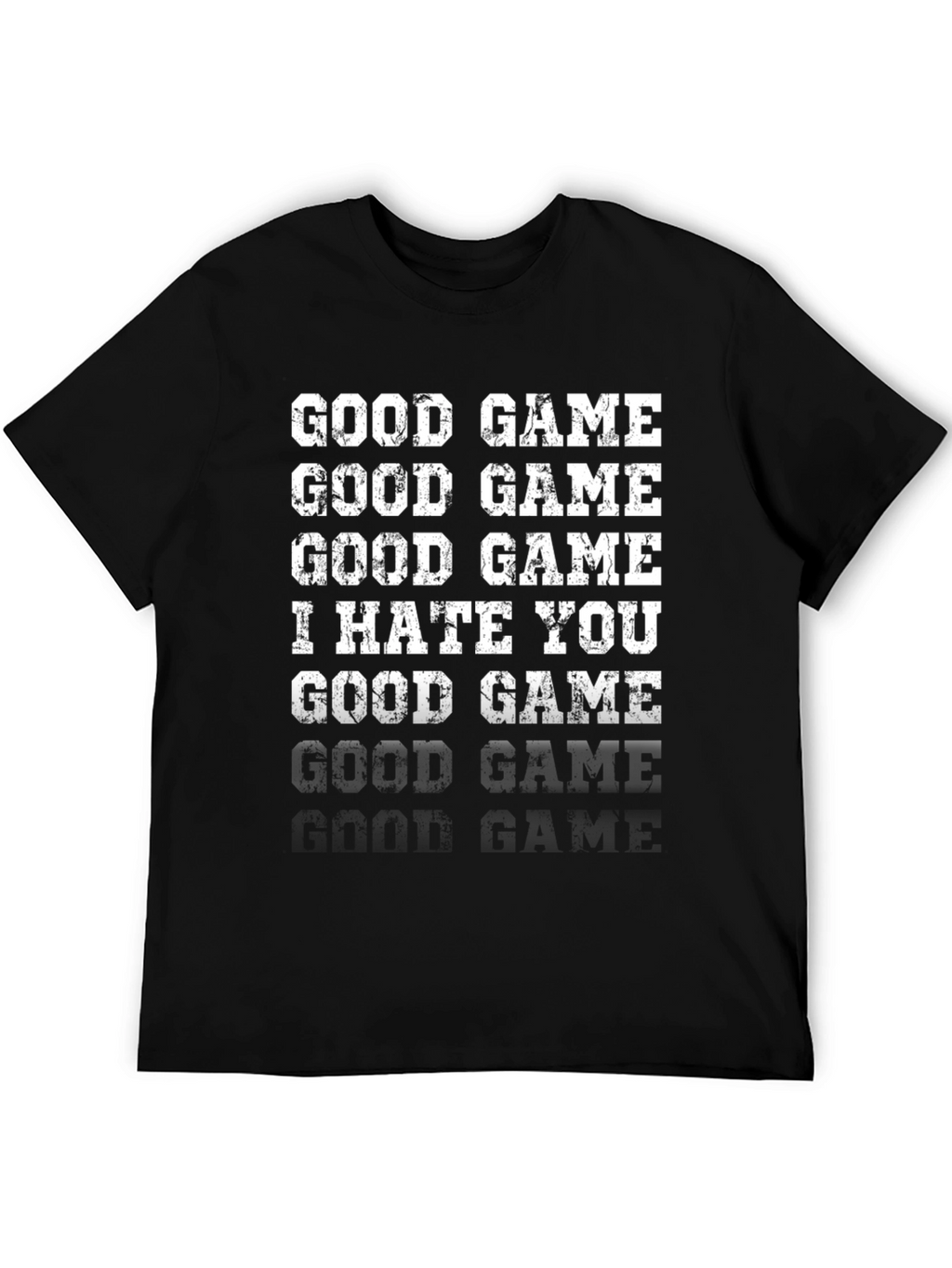 Camiseta Divertida Good Game I Hate You