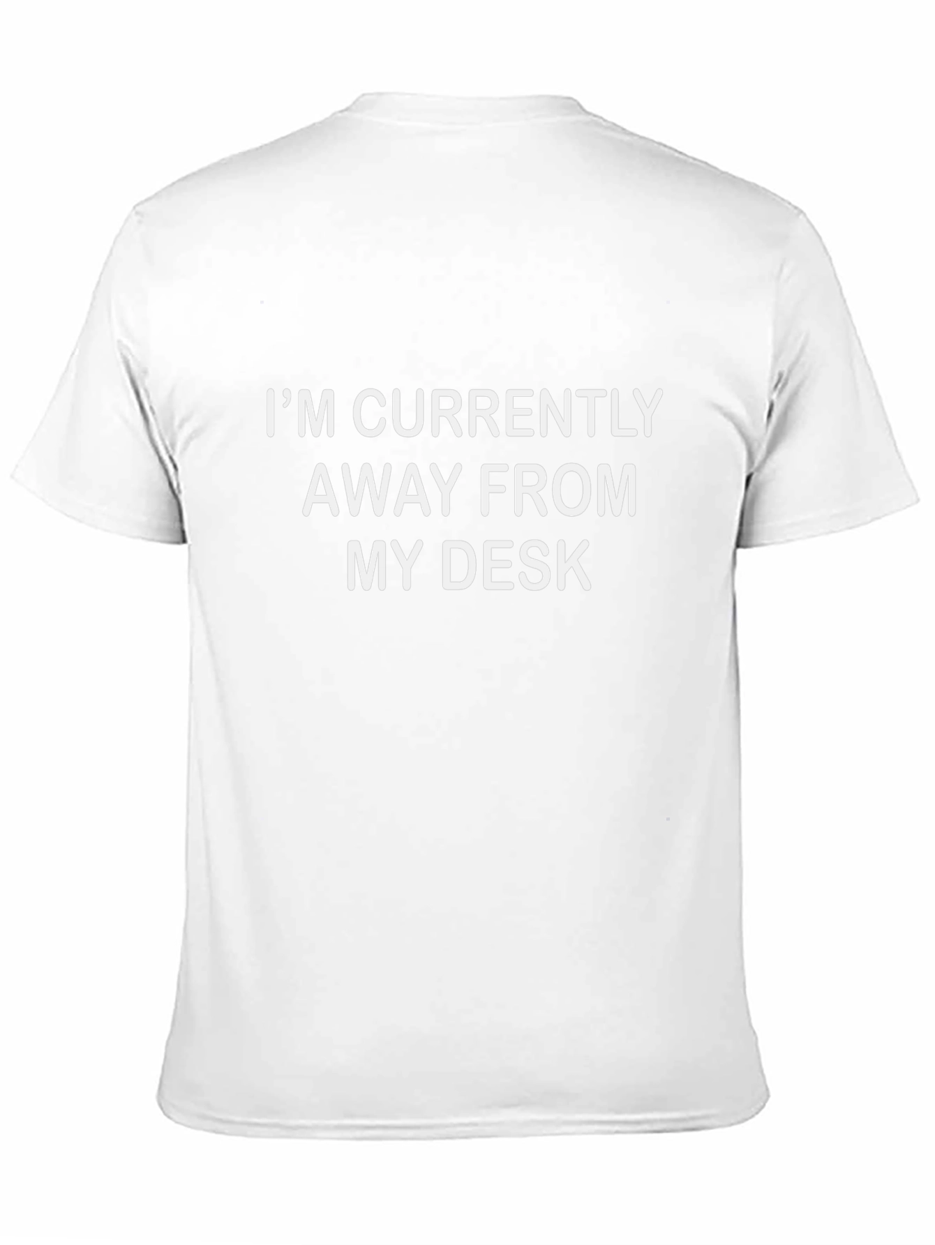 Camiseta Divertida Away From My Desk
