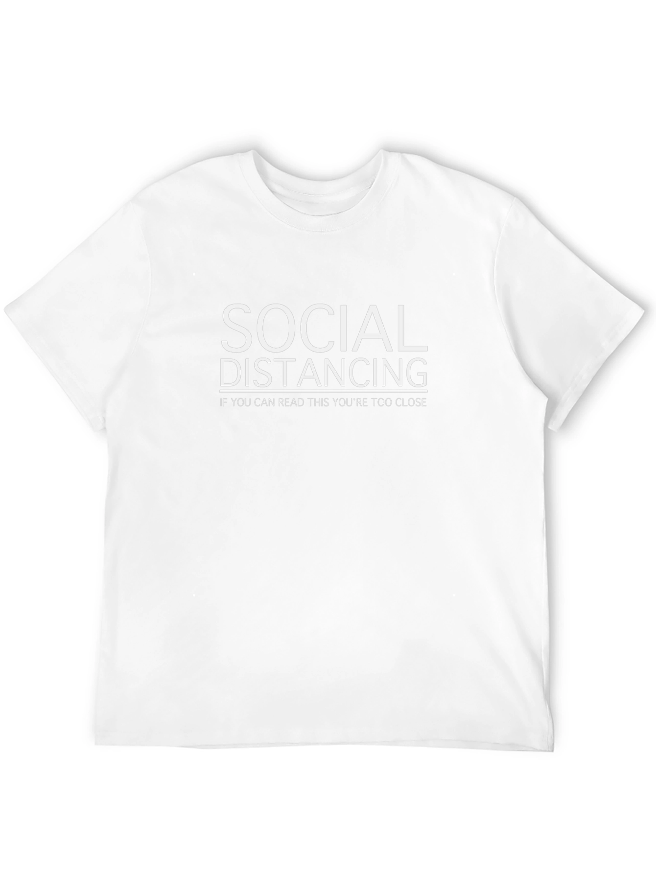 Camiseta Distanciamiento Social - Si Lees Esto Estás Muy Cerca