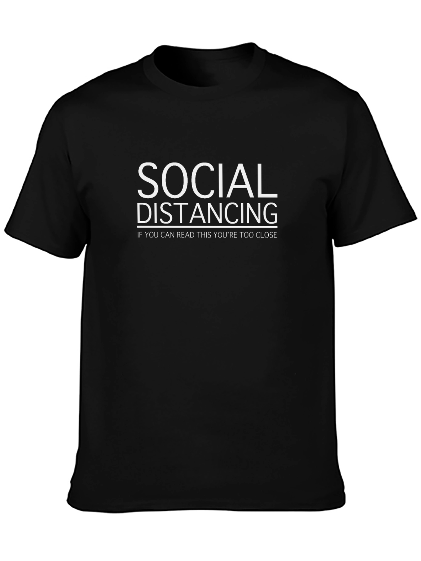 Camiseta Distanciamiento Social - Si Lees Esto Estás Muy Cerca