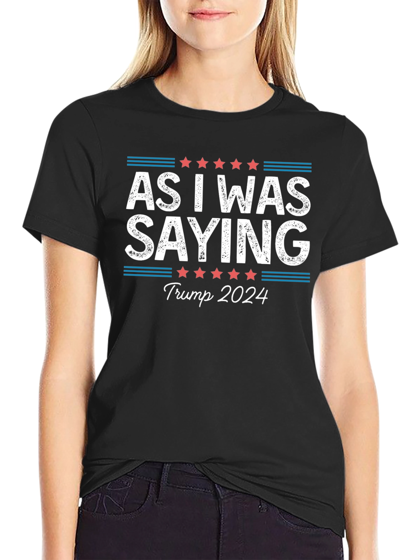 Camiseta As I Was Saying Trump 2024