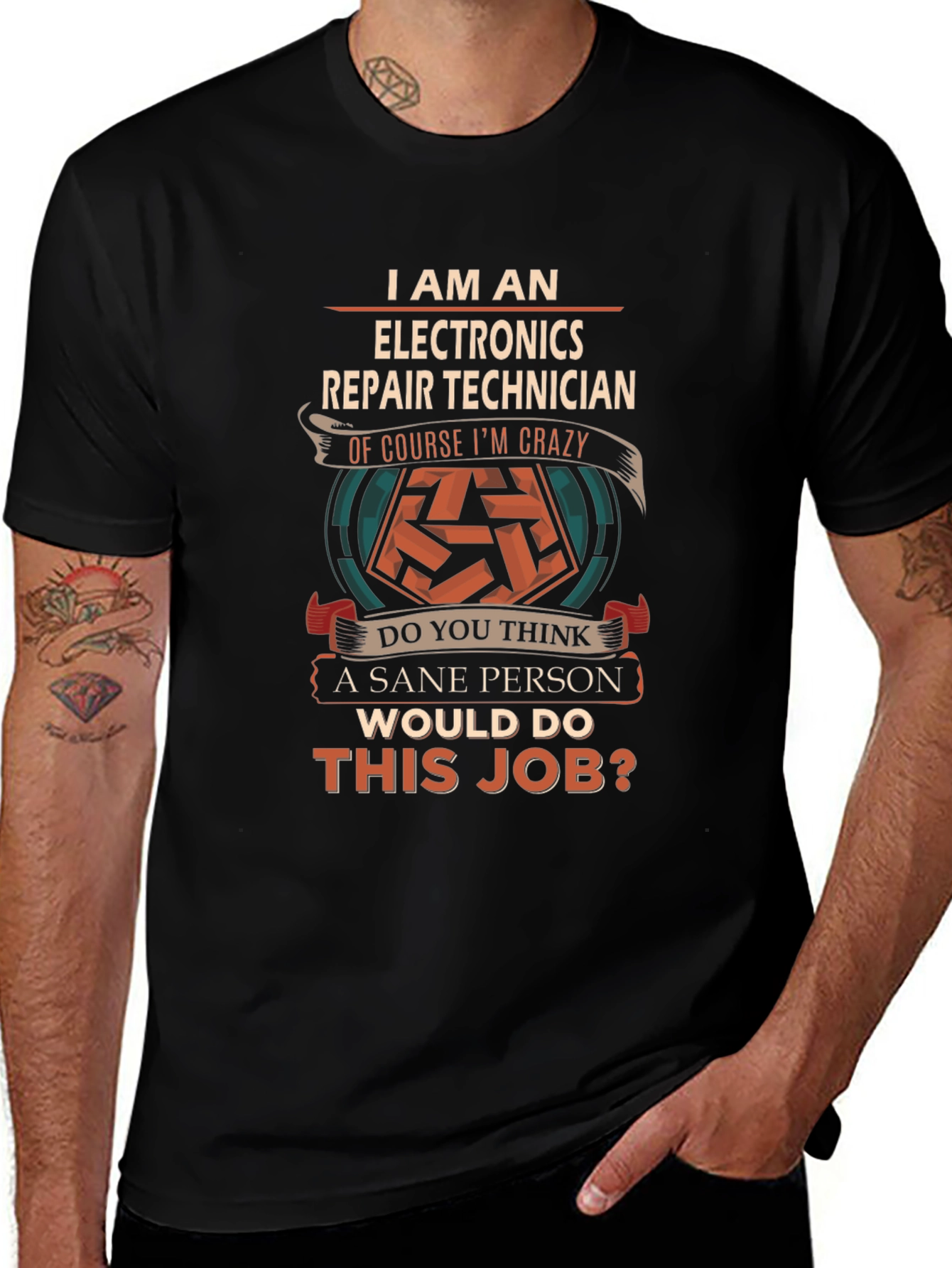 Camiseta Hombre I AM AN ELECTRONICS REPAIR TECHNICIAN