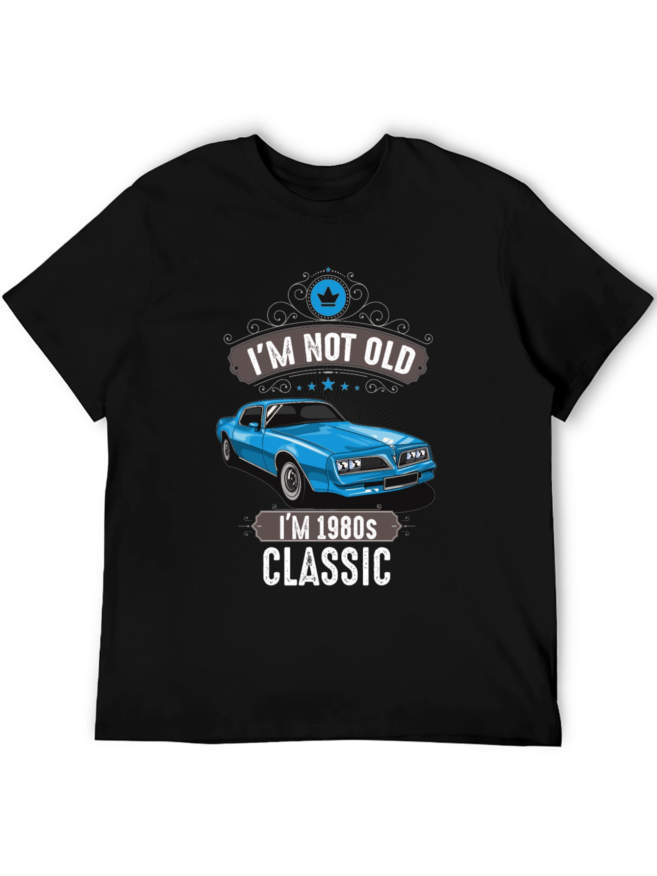 Camiseta Clásica Im Not Old Coche Retro Años 80