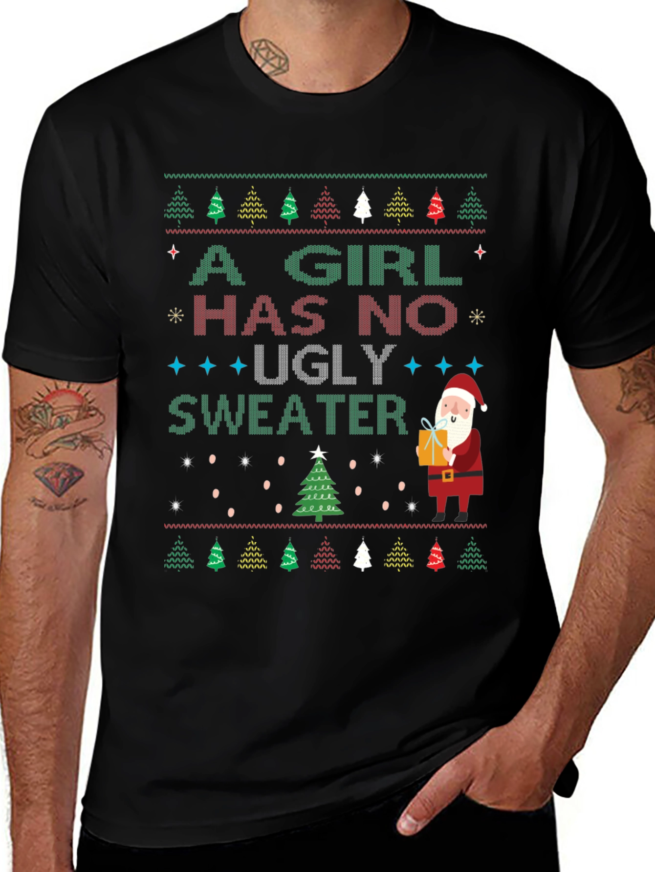 Camiseta Festiva A Girl Has No Ugly Sweater