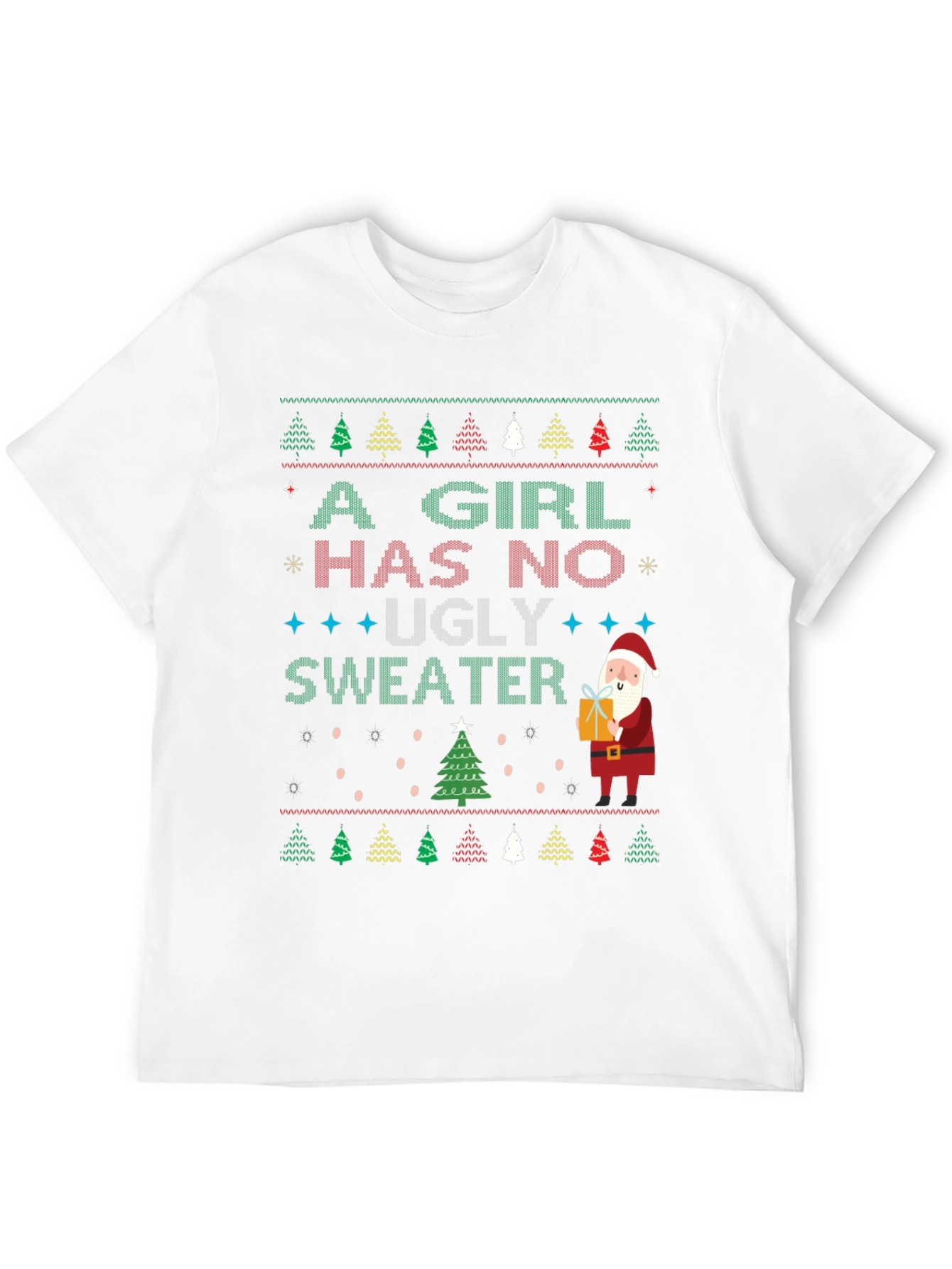 Camiseta Festiva A Girl Has No Ugly Sweater