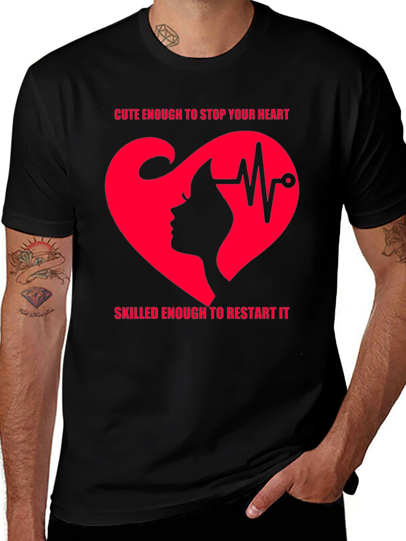 Camiseta Corazón Latido Cute Enough to Stop Your Heart