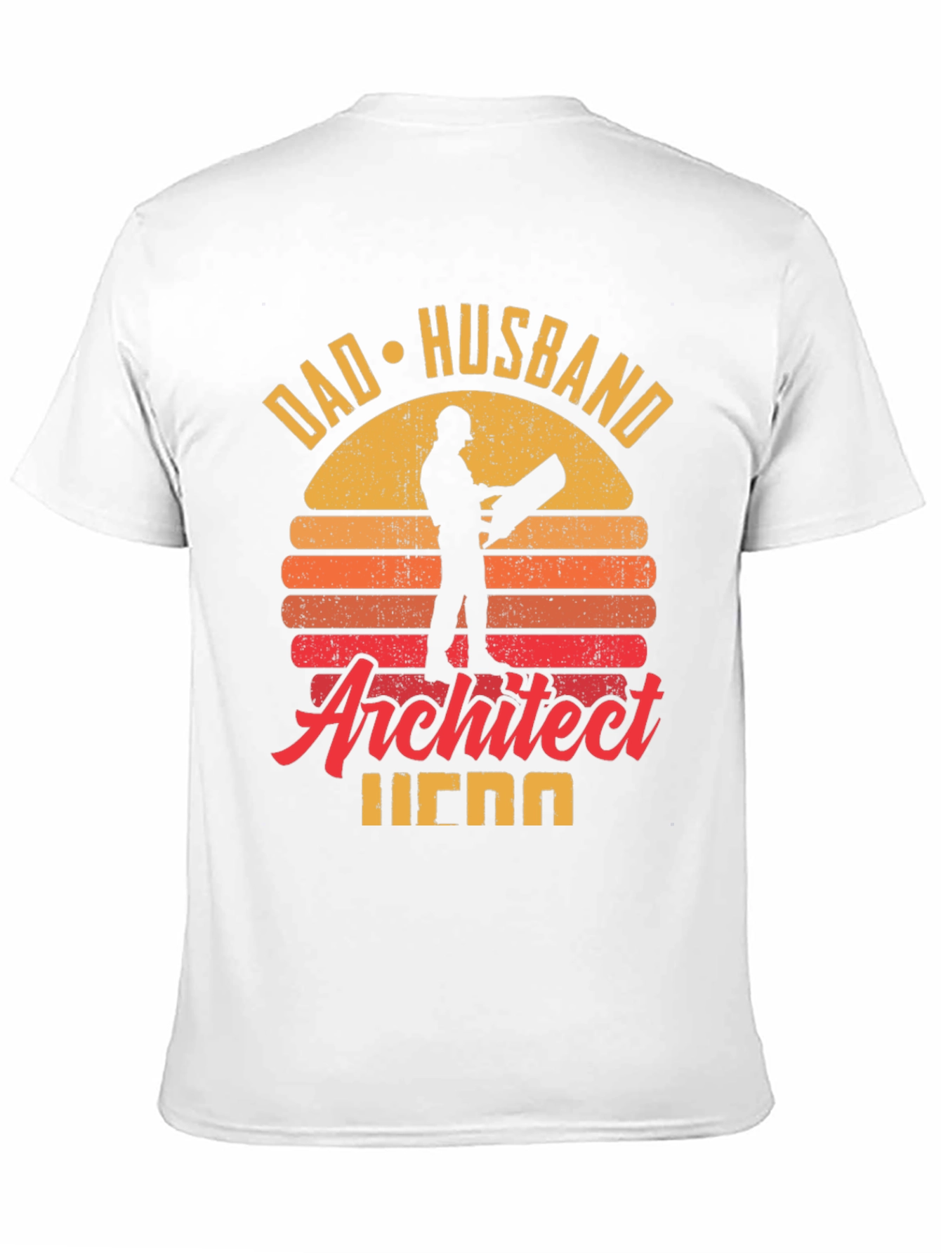 Camiseta Hombre Arquitecto Papá Marido Héroe