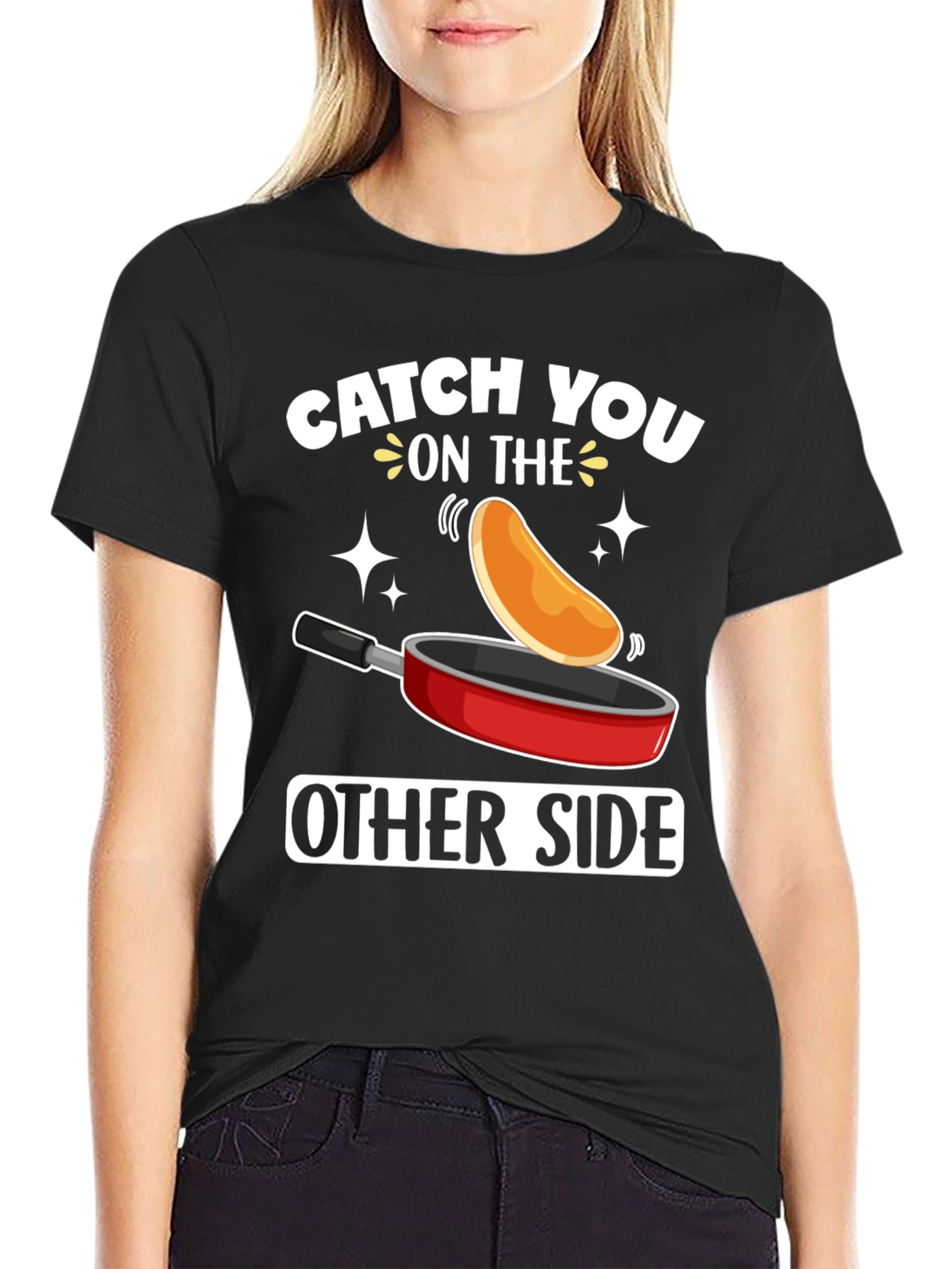 Camiseta Catch You On The Other Side con Sartén y Panqueque