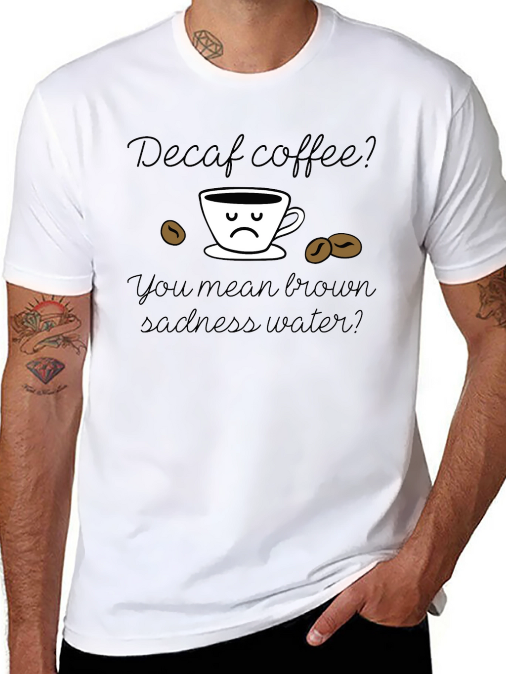 Camiseta Decaf Coffee Brown Sadness Water