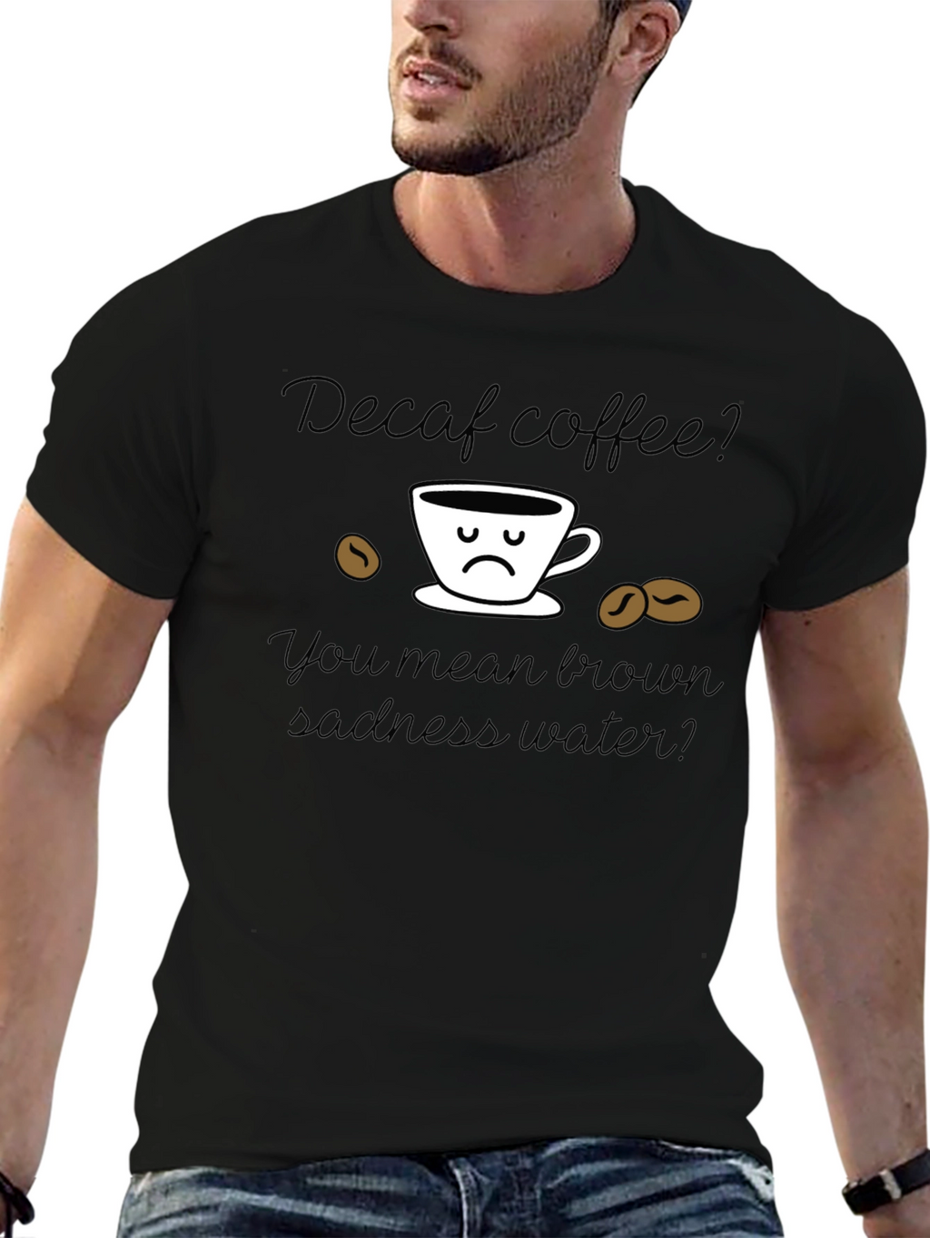 Camiseta Decaf Coffee Brown Sadness Water