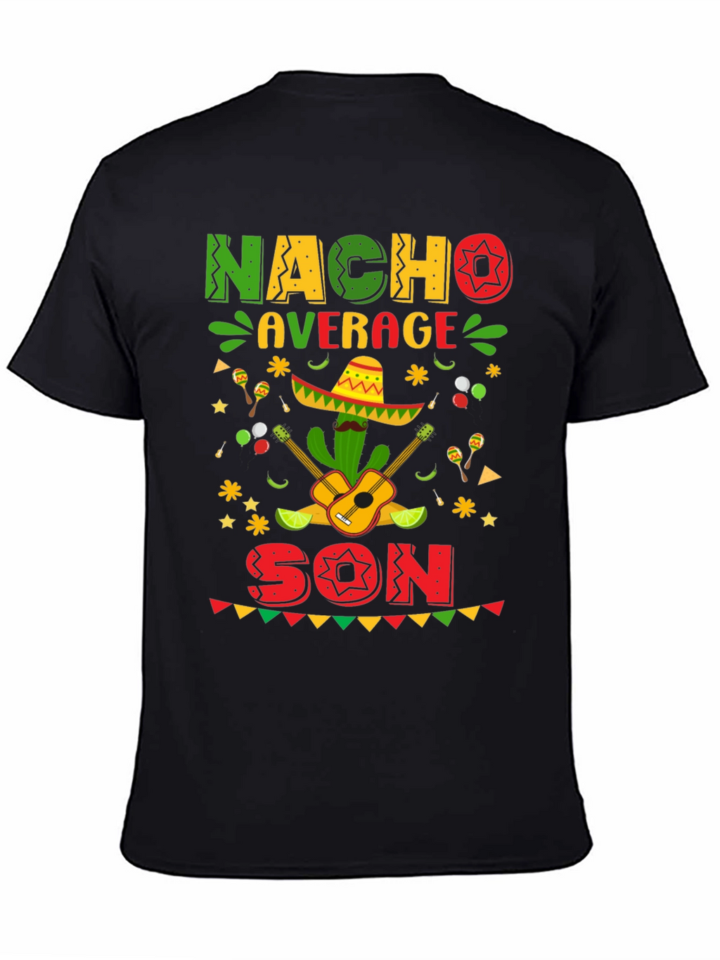 Camiseta Divertida Nacho Average Son