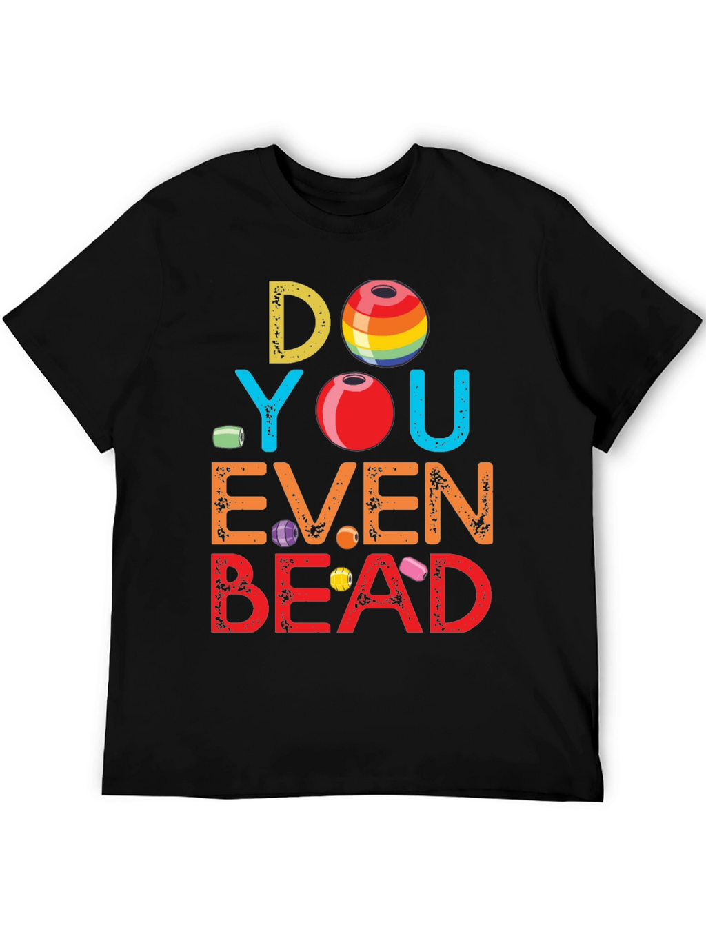 Camiseta Divertida: ¿Incluso Ensartas Cuentas?