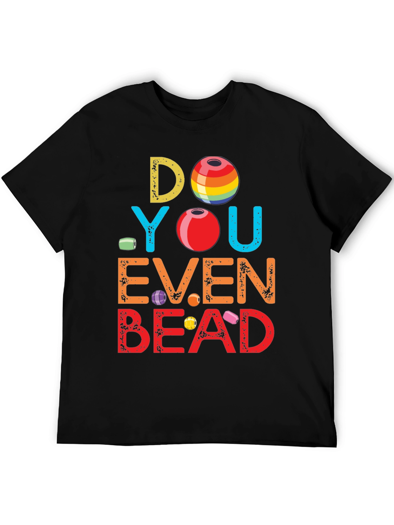 Camiseta Divertida: ¿Incluso Ensartas Cuentas?