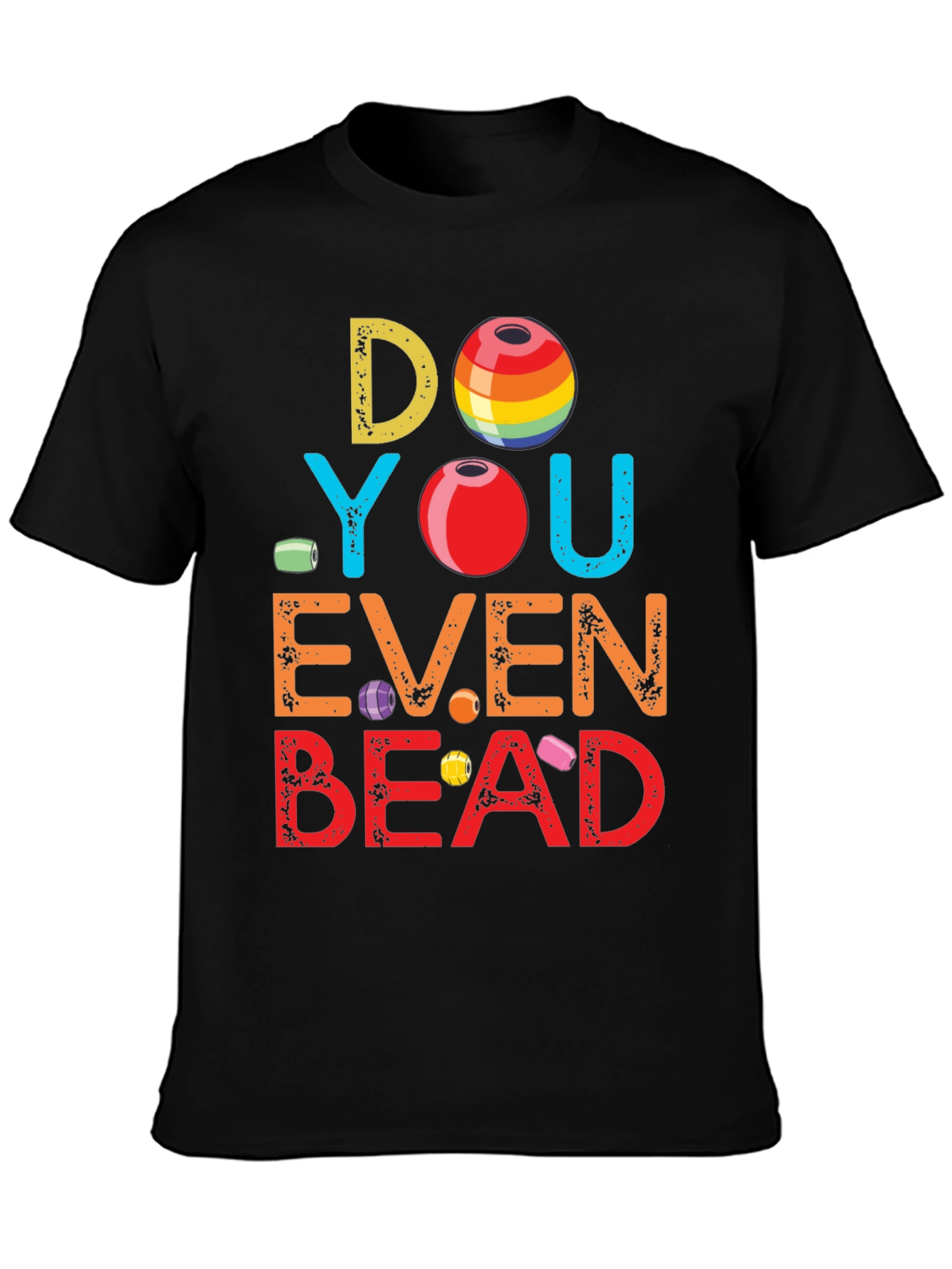 Camiseta Divertida: ¿Incluso Ensartas Cuentas?