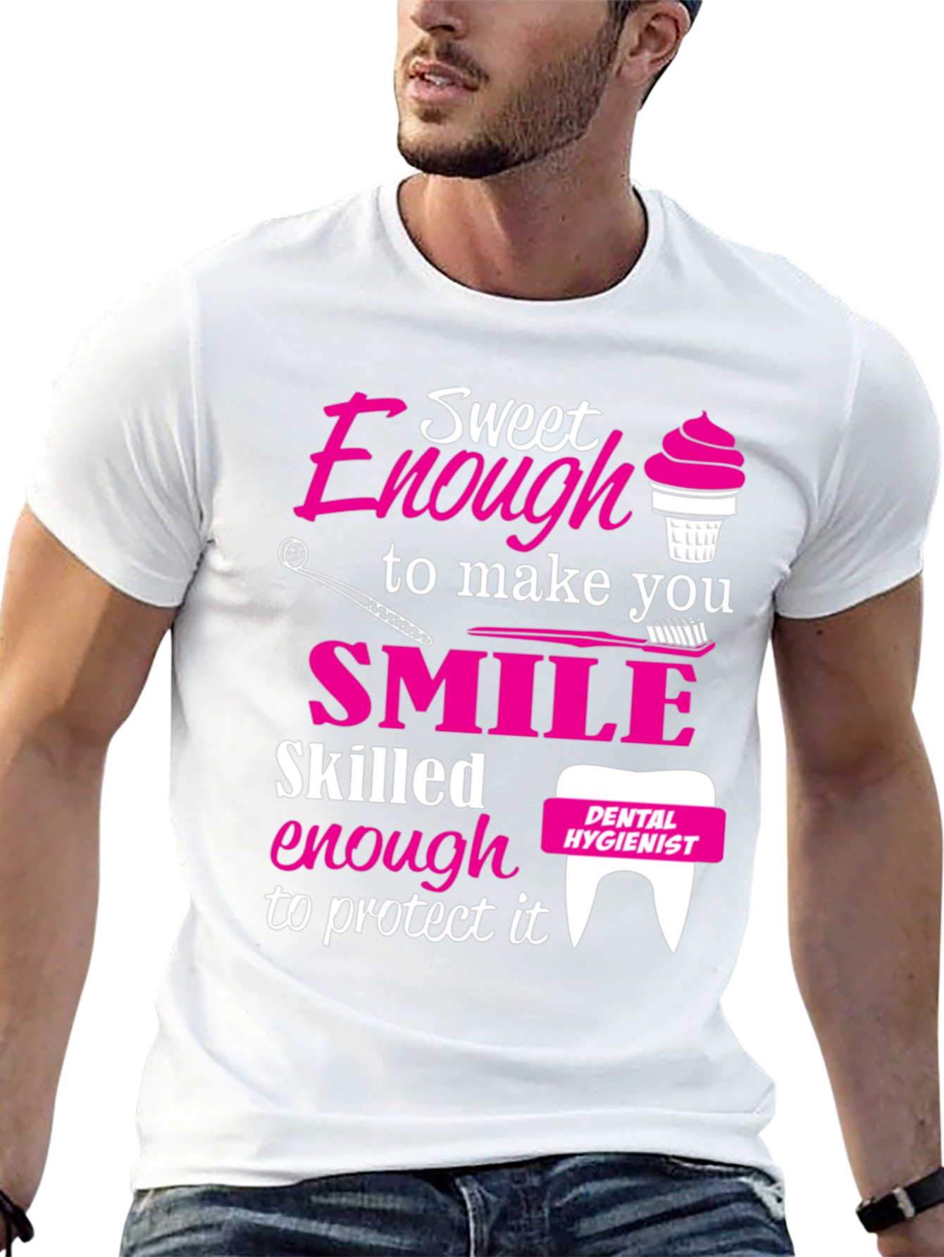 Camiseta Dental Hygienist Sweet Enough