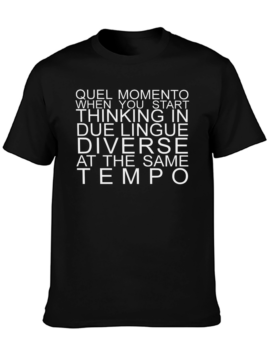 Camiseta Bilingüe Negra Quel Momento