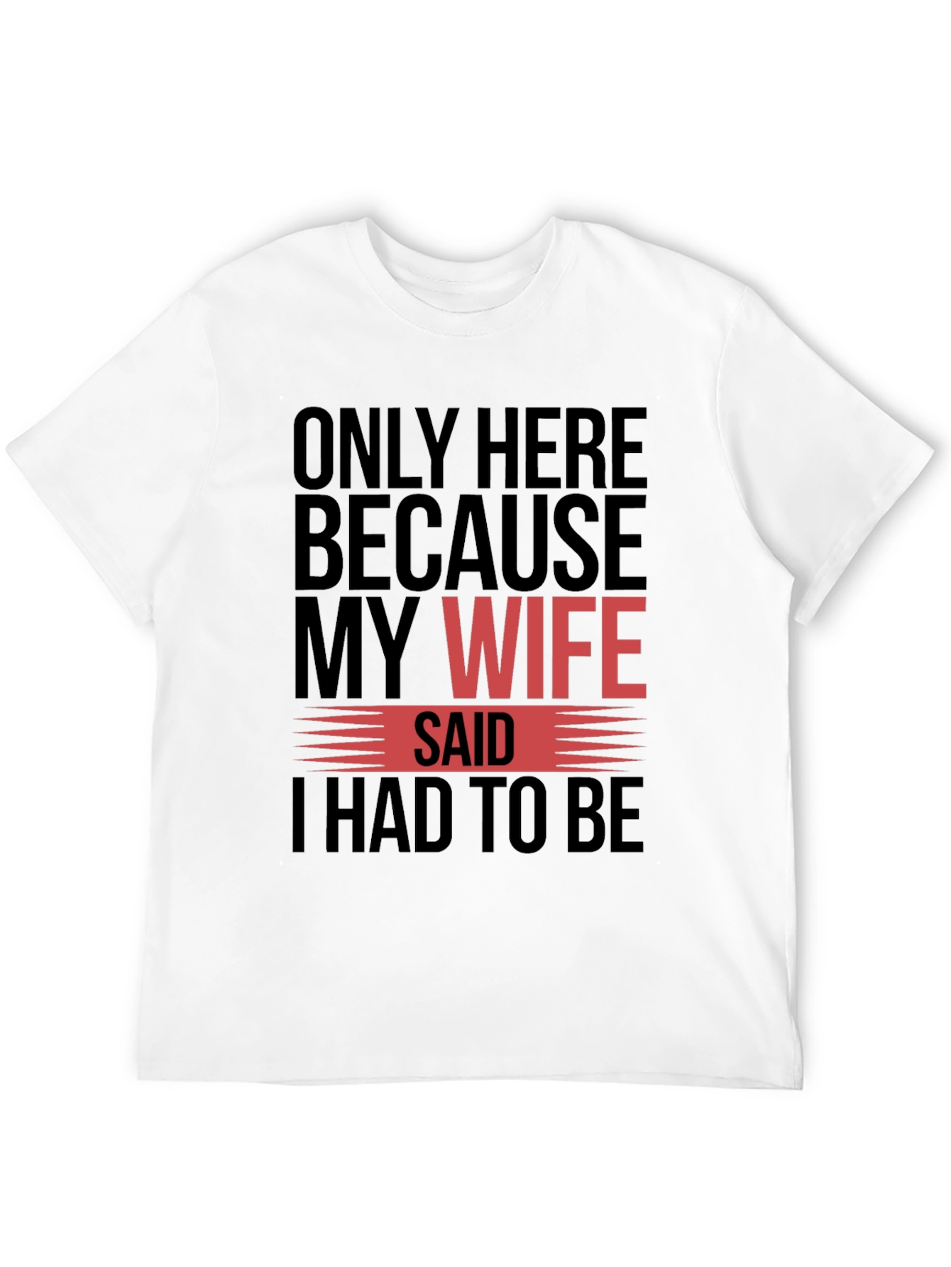 Camiseta Hombre Mi Esposa Dijo