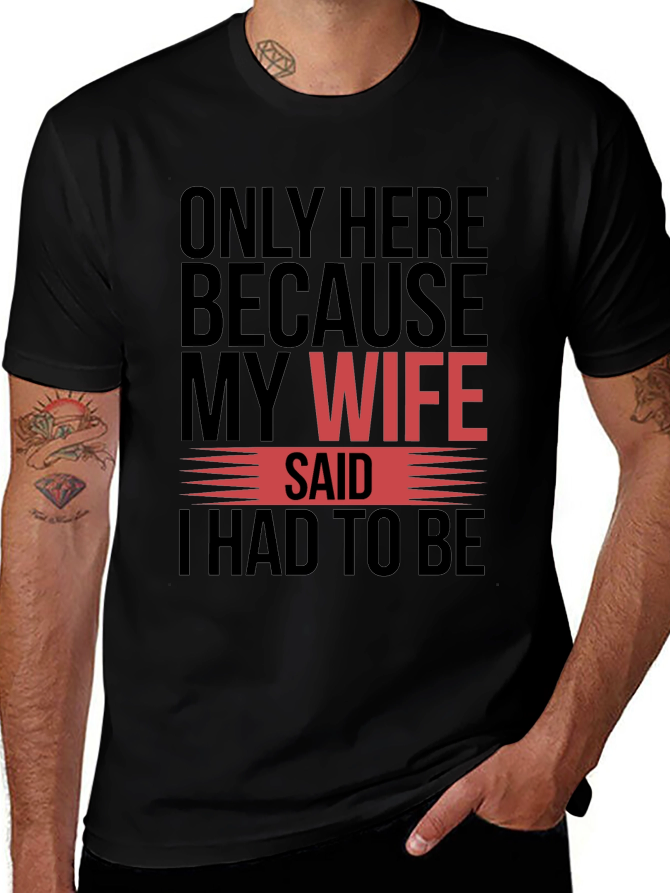 Camiseta Hombre Mi Esposa Dijo