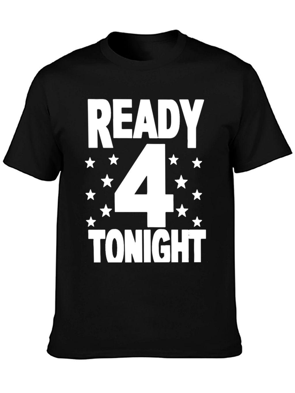 Camiseta Hombre Negra: Ready 4 Tonight