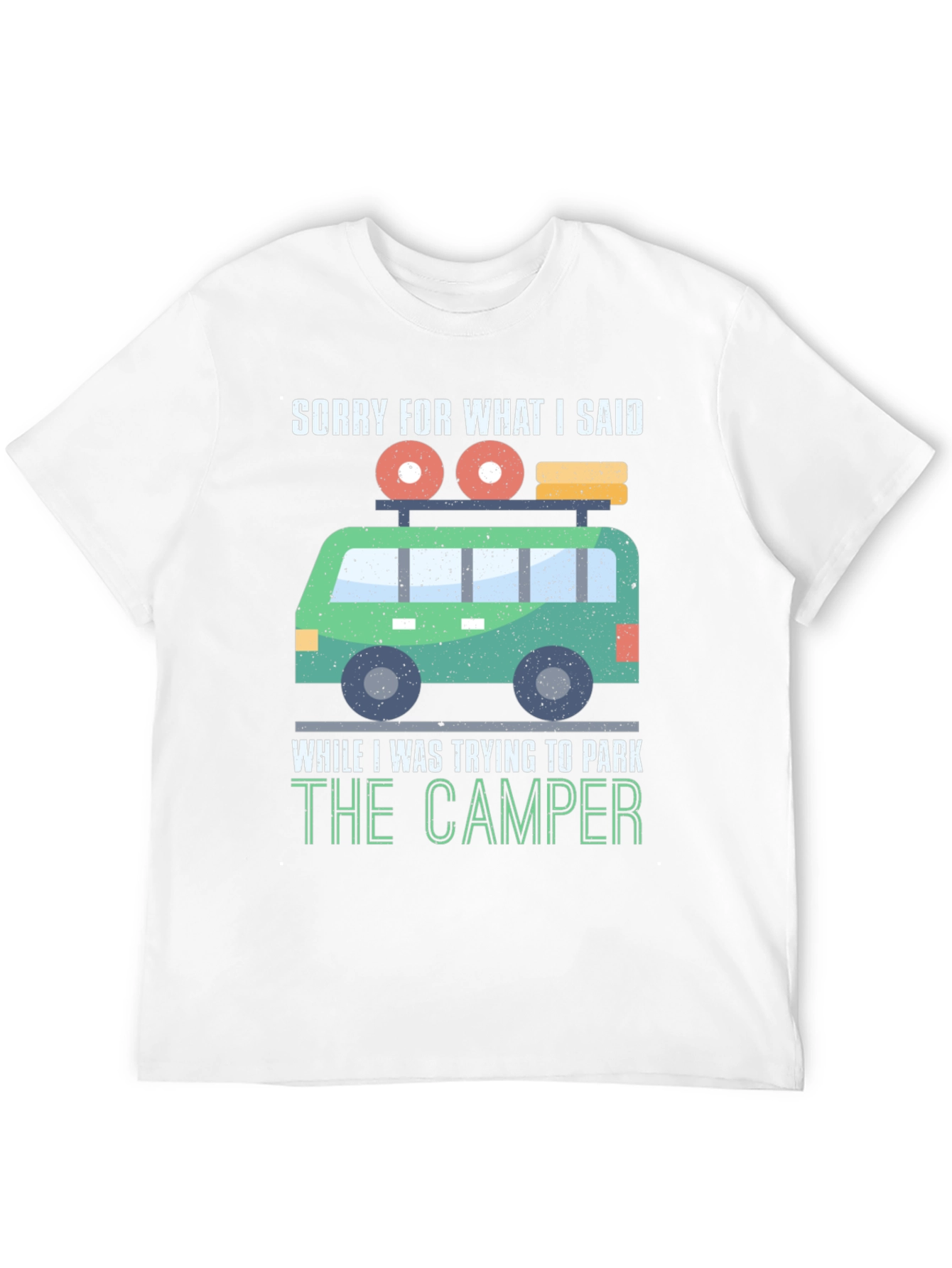 Camiseta Divertida: Lo Siento Camper
