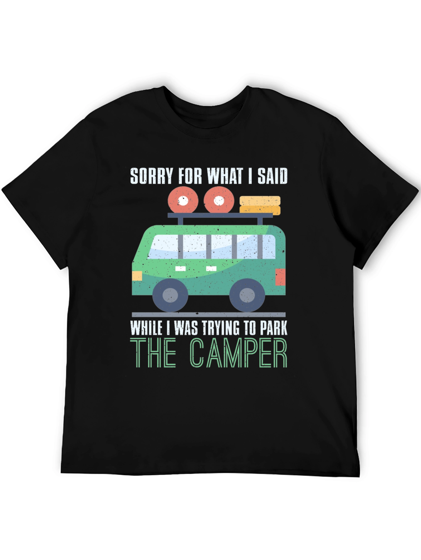 Camiseta Divertida: Lo Siento Camper