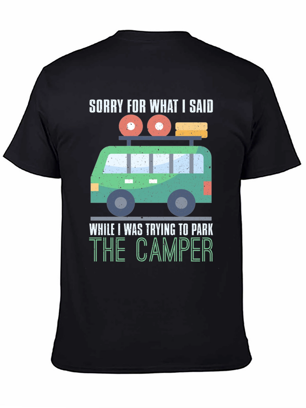 Camiseta Divertida: Lo Siento Camper