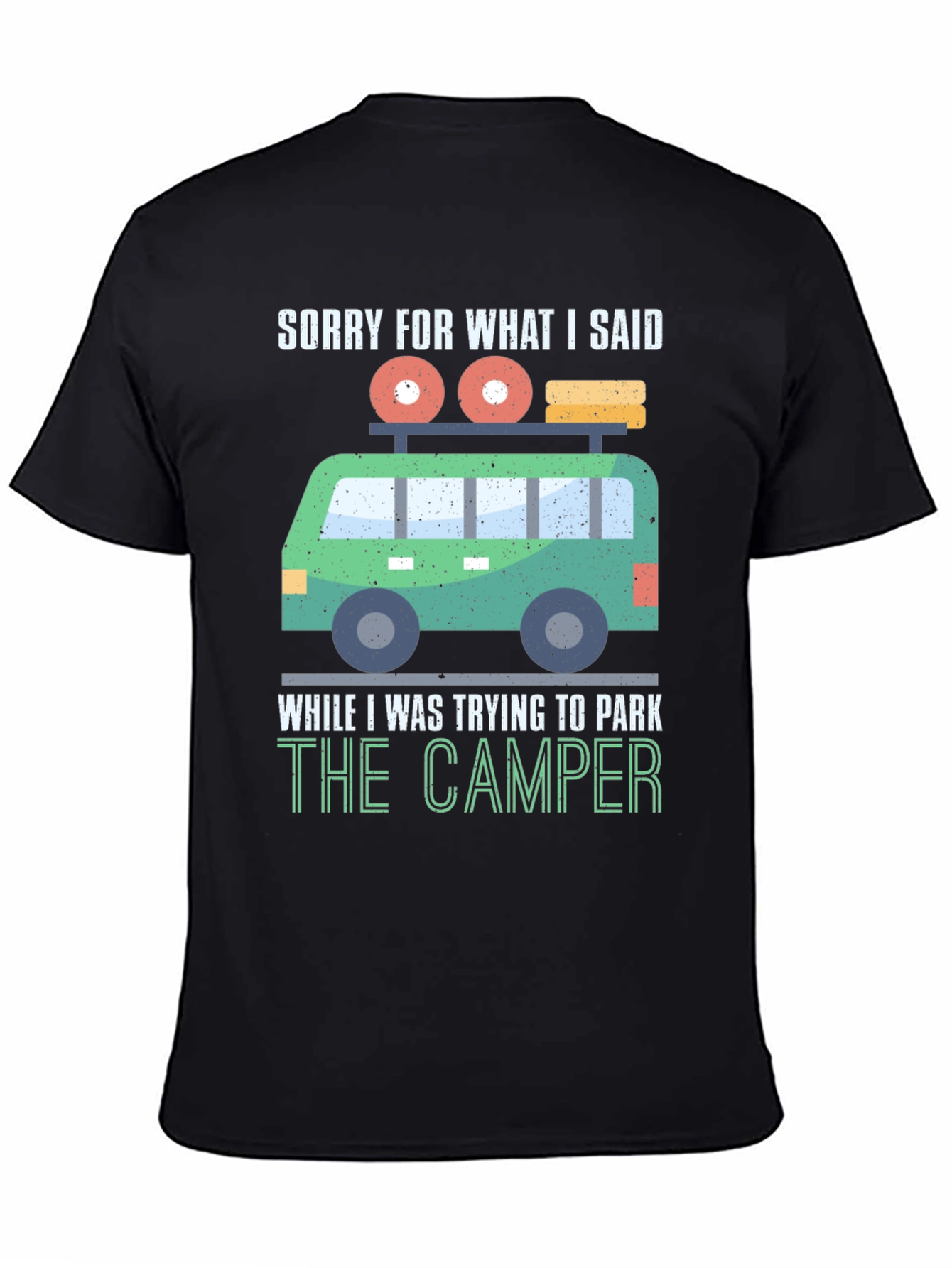 Camiseta Divertida: Lo Siento Camper