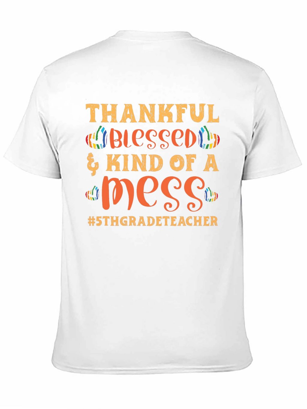 Camiseta Agradecido Bendecido y un Desastre #5toGrado