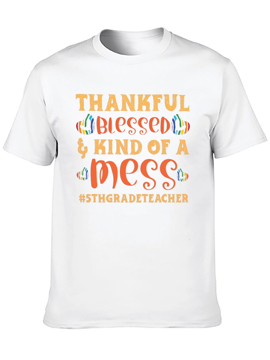Camiseta Agradecido Bendecido y un Desastre #5toGrado