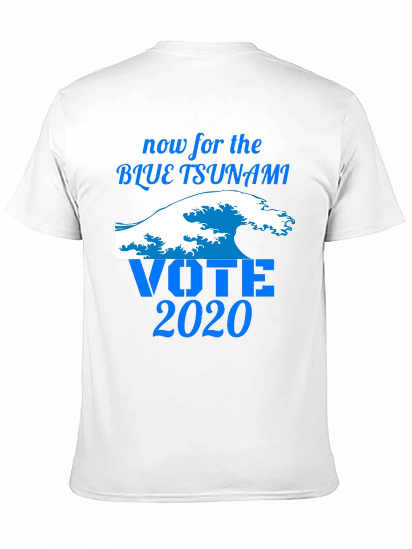 Camiseta Blue Tsunami Vote 2020 - ¡Expresa tu Opinión!