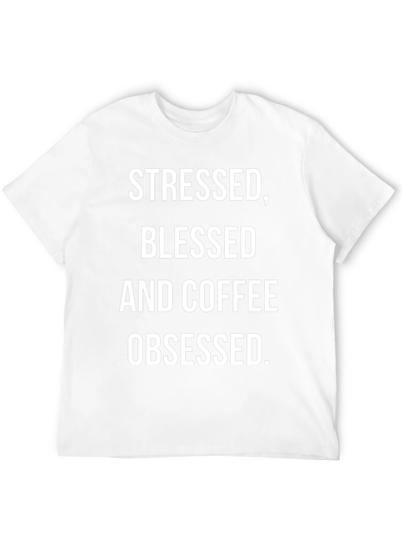 Camiseta Hombre: Estresado Bendecido y Obsesionado con el Café