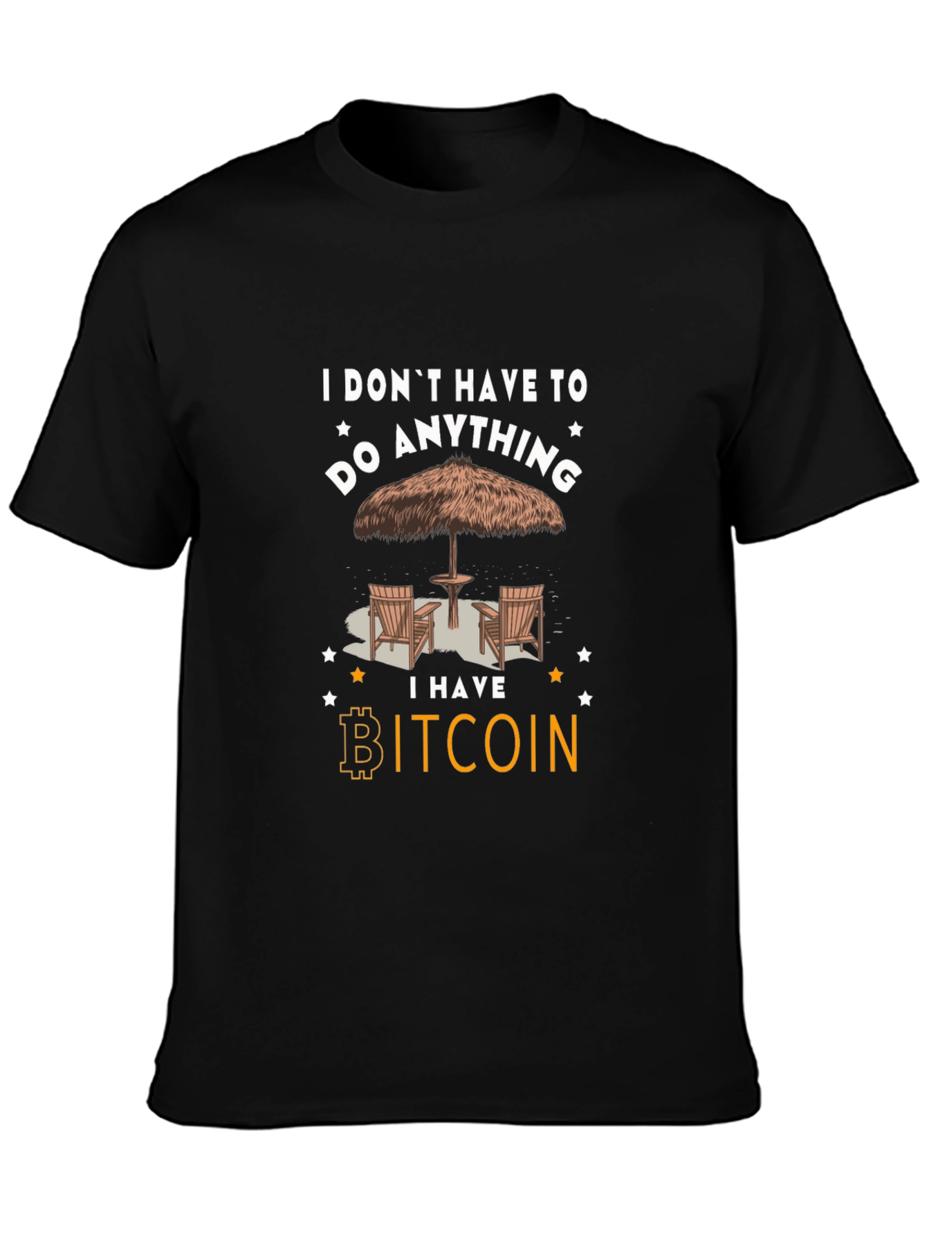 Camiseta Bitcoin: No tengo que hacer nada