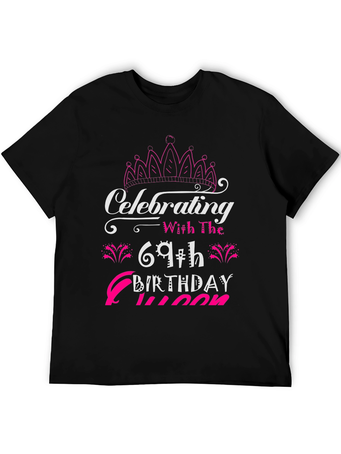 Camiseta Cumpleaños 69 Reina