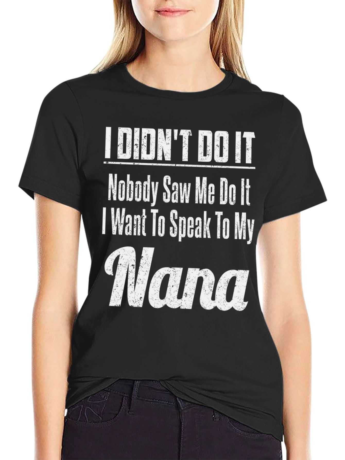 Camiseta con Estampado I Didnt Do It/Nana