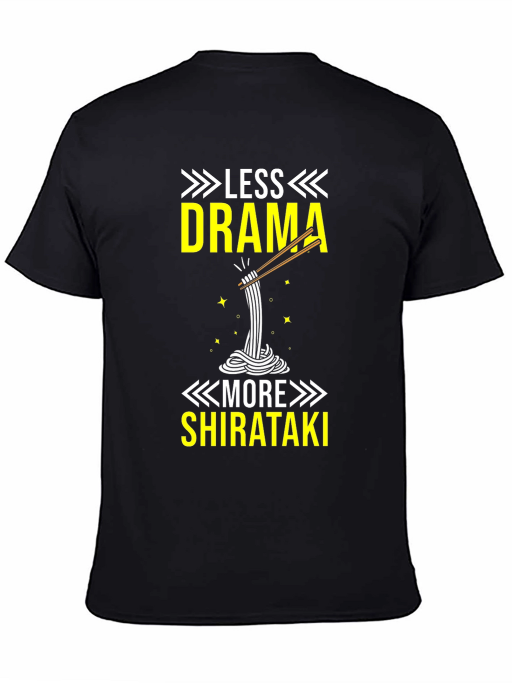 Camiseta Divertida Menos Drama Más Shirataki