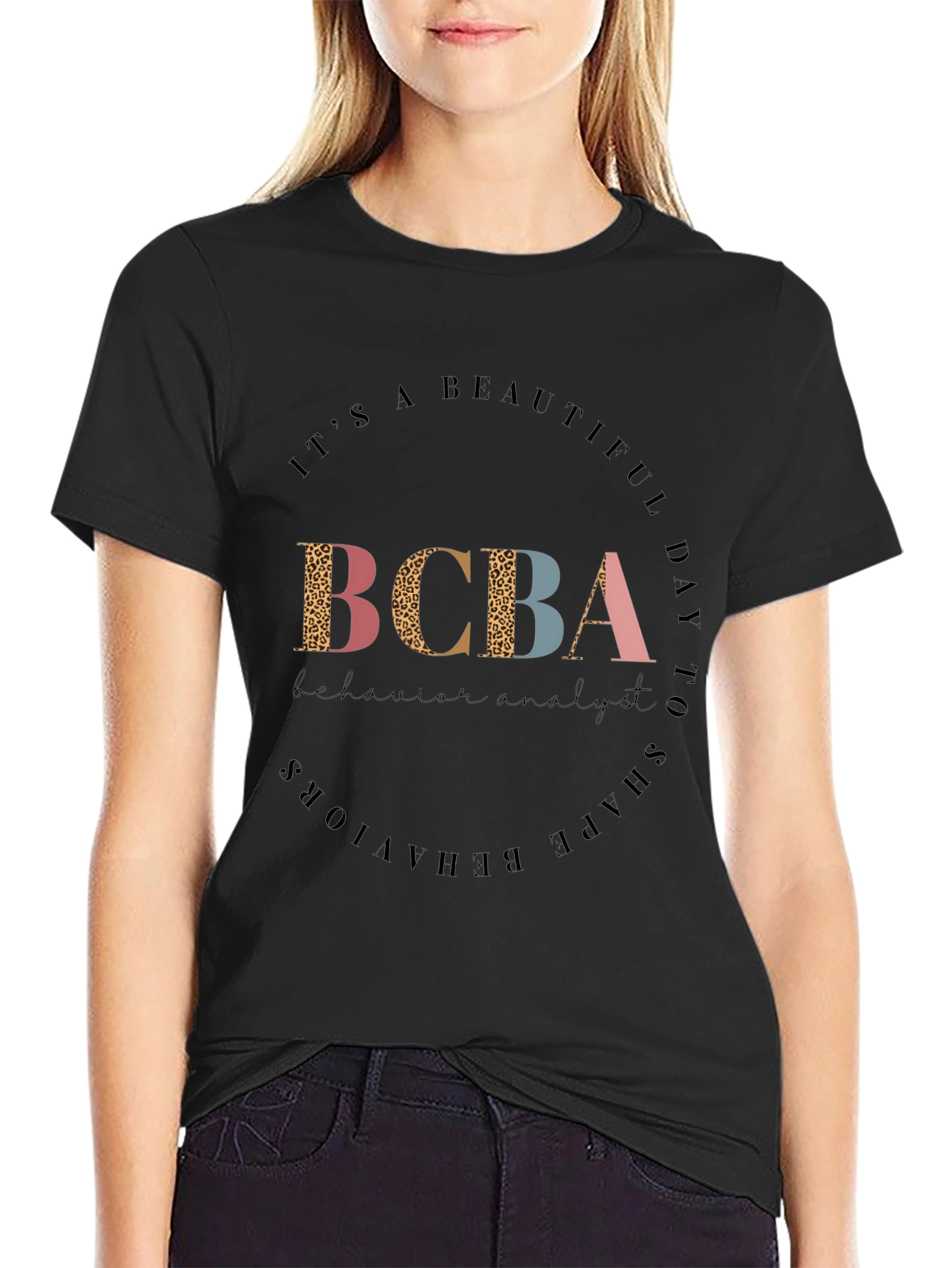 Camiseta BCBA: Día Hermoso para Moldear Comportamientos