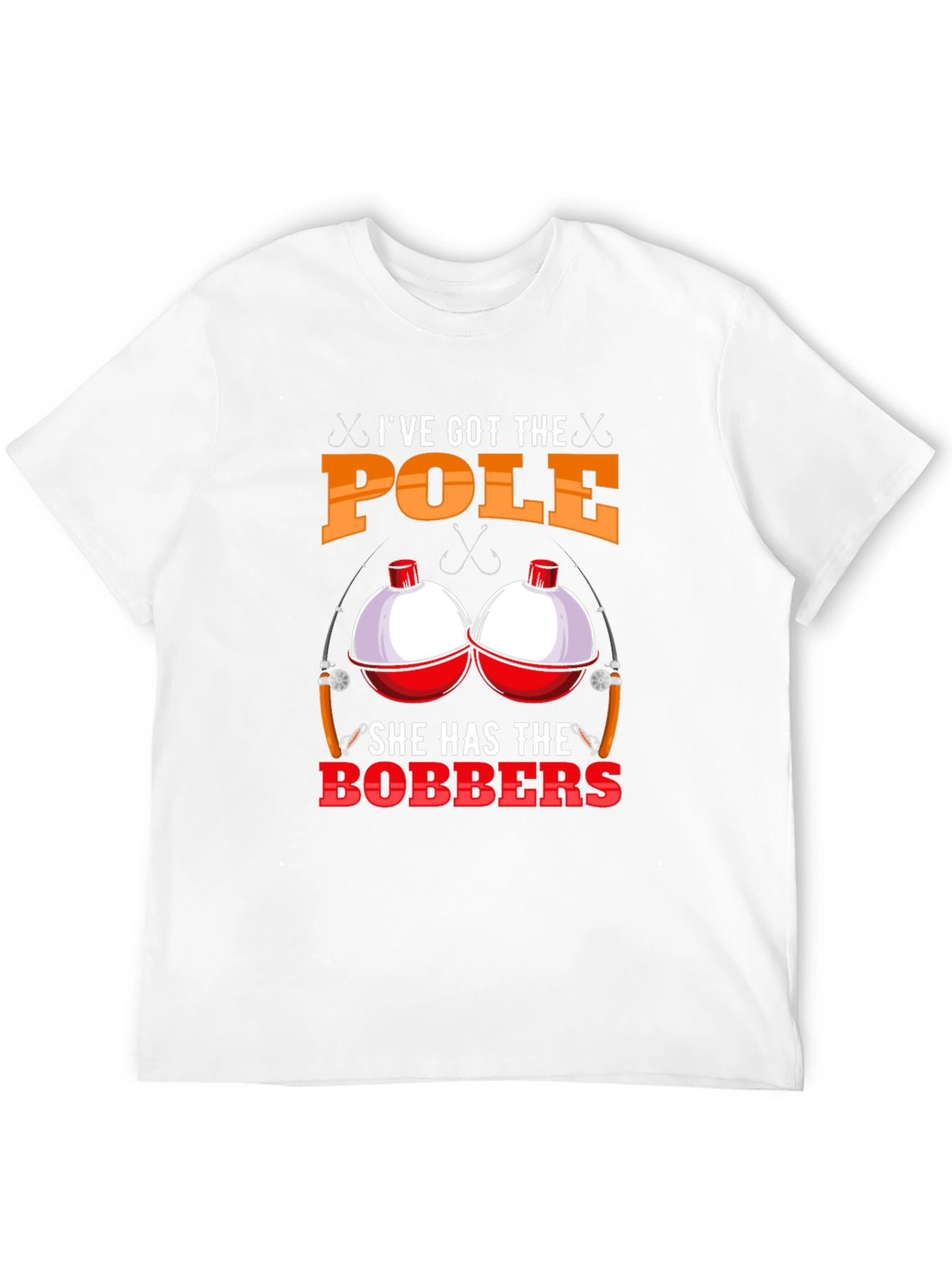 Camiseta Divertida de Pesca: Yo Tengo la Caña Ella los Flotadores